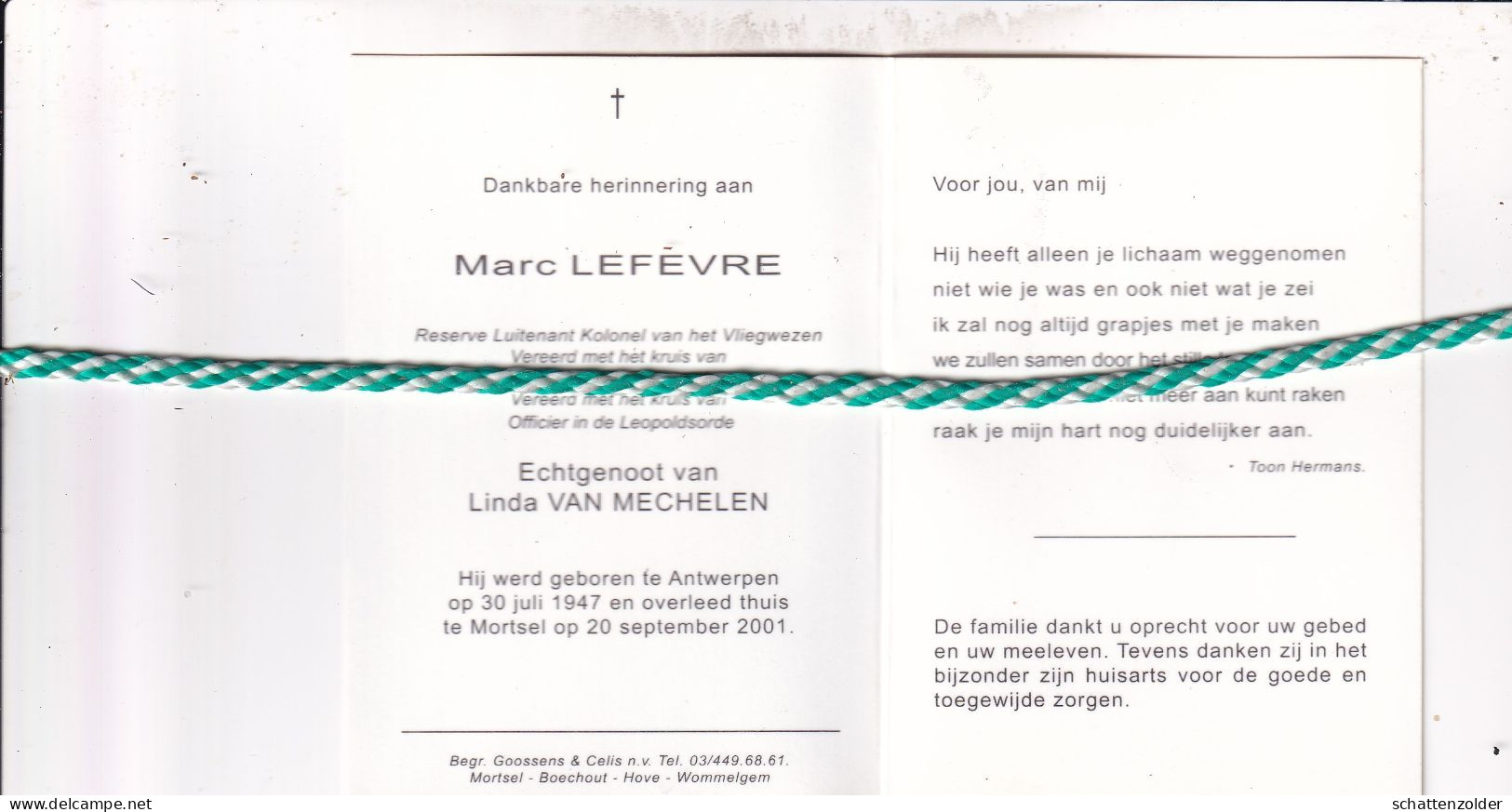 Marc Lefevre-Van Mechelen, Antwerpen 1947, Mortsel 2001. Reserve Luitenant Kolonel Vliegwezen. Foto - Overlijden