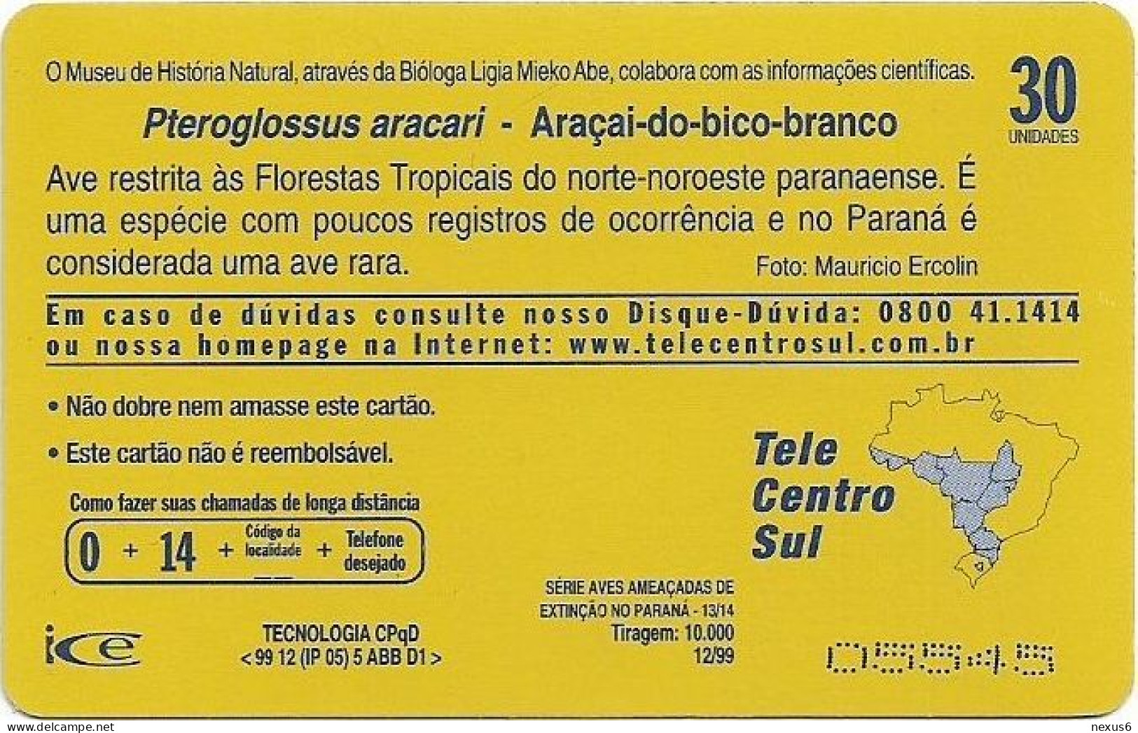 Brazil - Telepar (Inductive) - Parrots 13/14, Araçai Do Bico Branco, 12.1999, 30U, 10.000ex, Used - Brasile