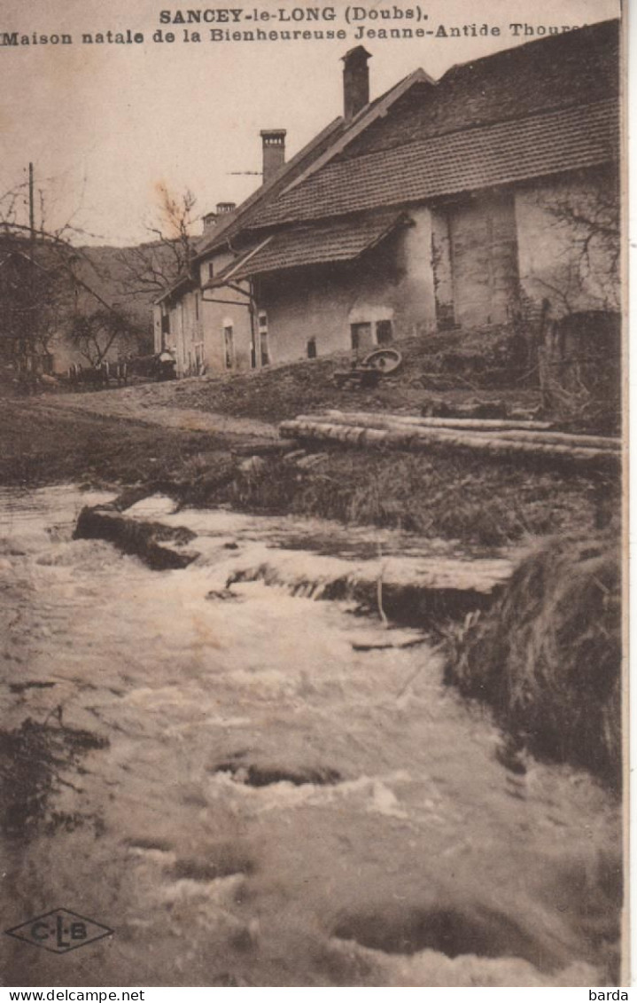 Sancey-le-Long – Maison Natale De La Bienheureuse Jeanne-Antide Thourgé - Sonstige & Ohne Zuordnung