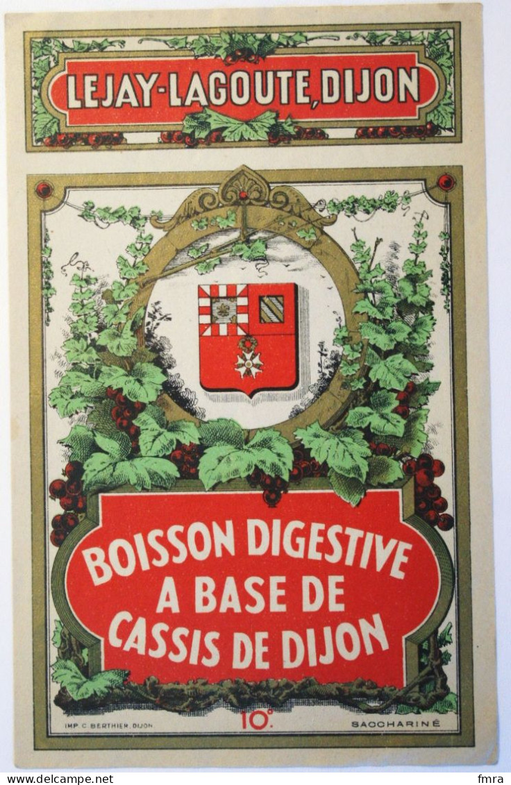 Belle Et Grande Etiquette Ancienne CASSIS De DIJON (Legay Lagoute)- Sacchariné       /GP40 - Other & Unclassified
