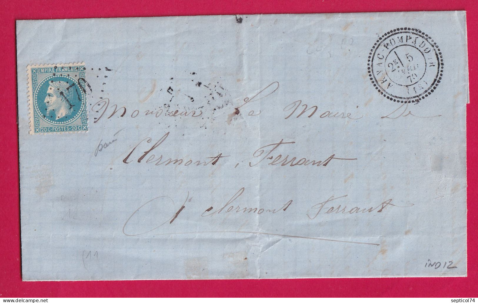 N°29 GC 170 ARNAC POMPADOUR CORREZE CAD TYPE 24 SIGNE BAUDOT POUR CLERMONT FERRAND INDICE 12 LETTRE - 1849-1876: Période Classique