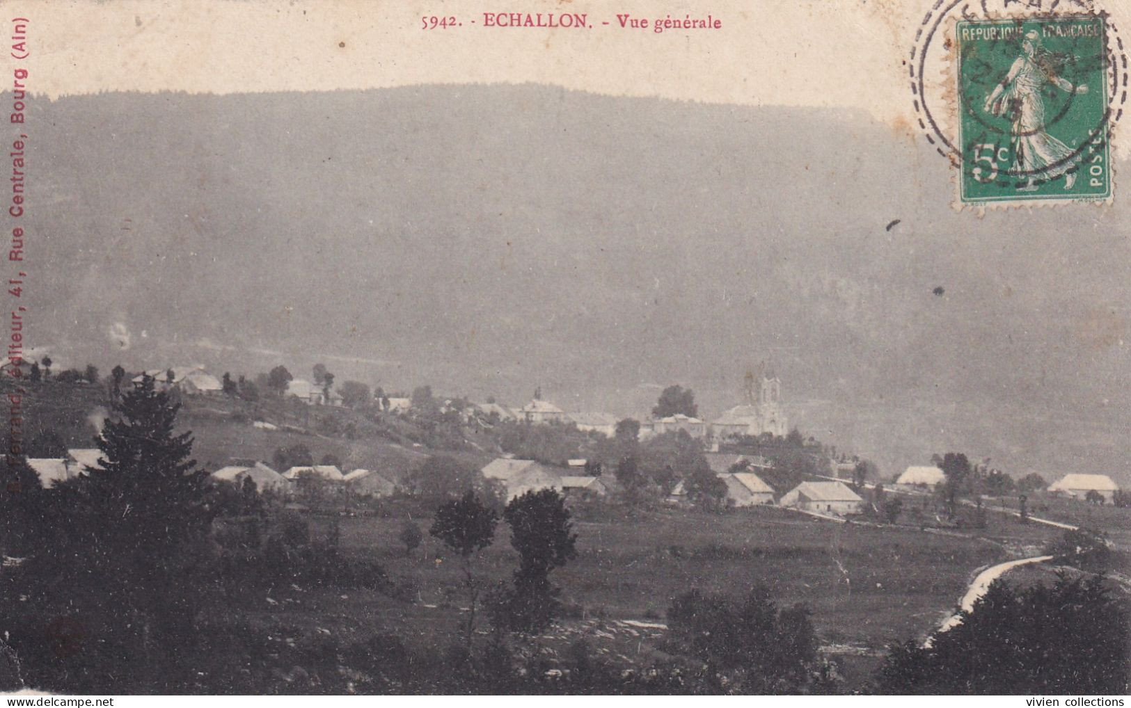 Echallon (01 Ain) Vue Générale - édit Ferrand N° 5942 Circulée 1913 Oblitération Cachet Perlé Facteur Boitier D'Echallon - Ohne Zuordnung