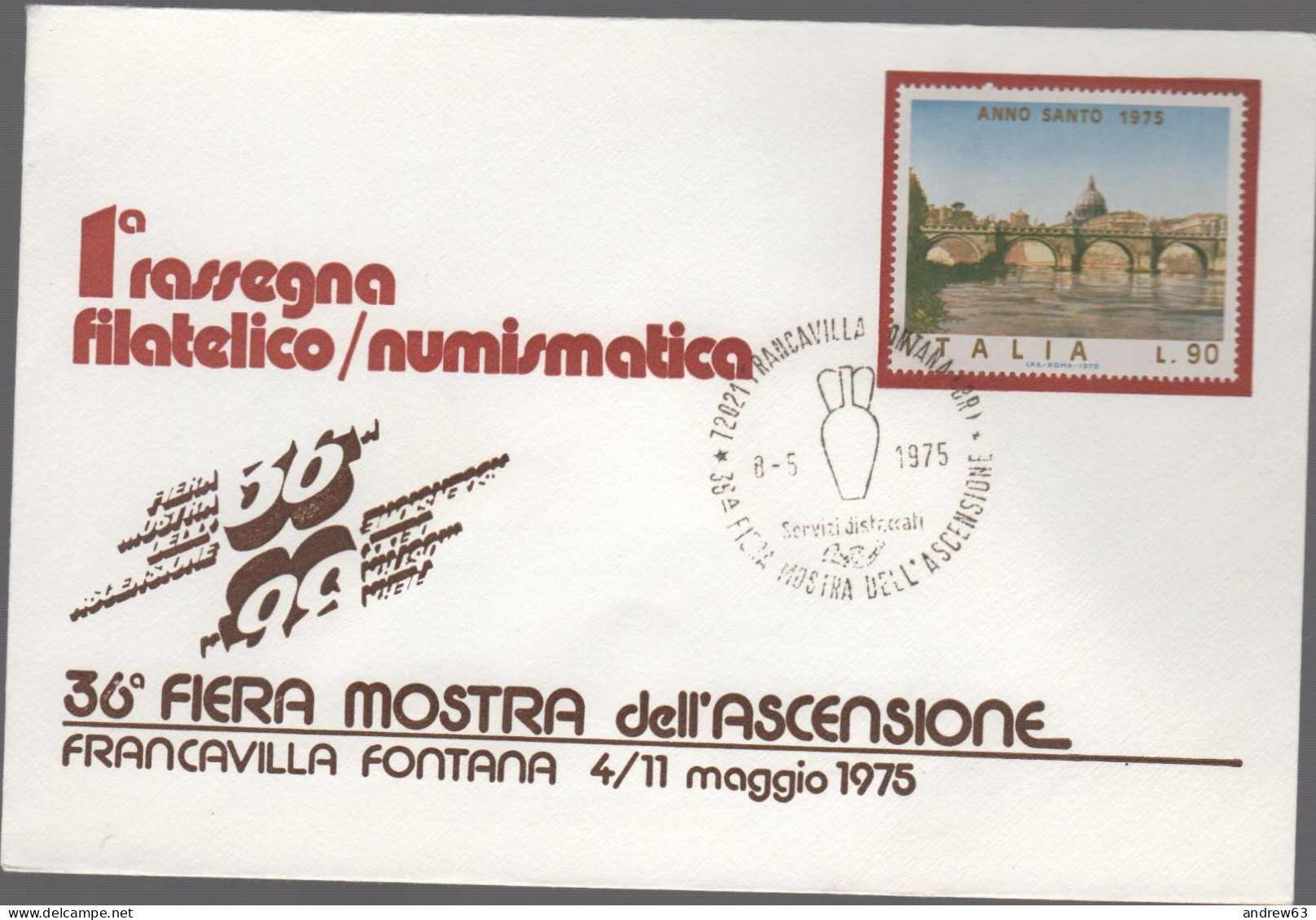 ITALIA - ITALIE - ITALY - 1975 - 90 Anno Santo + Annullo 36a Fiera Dell'Ascensione - 1a Rassegna Filatelico/Numismatica - Philatelic Exhibitions