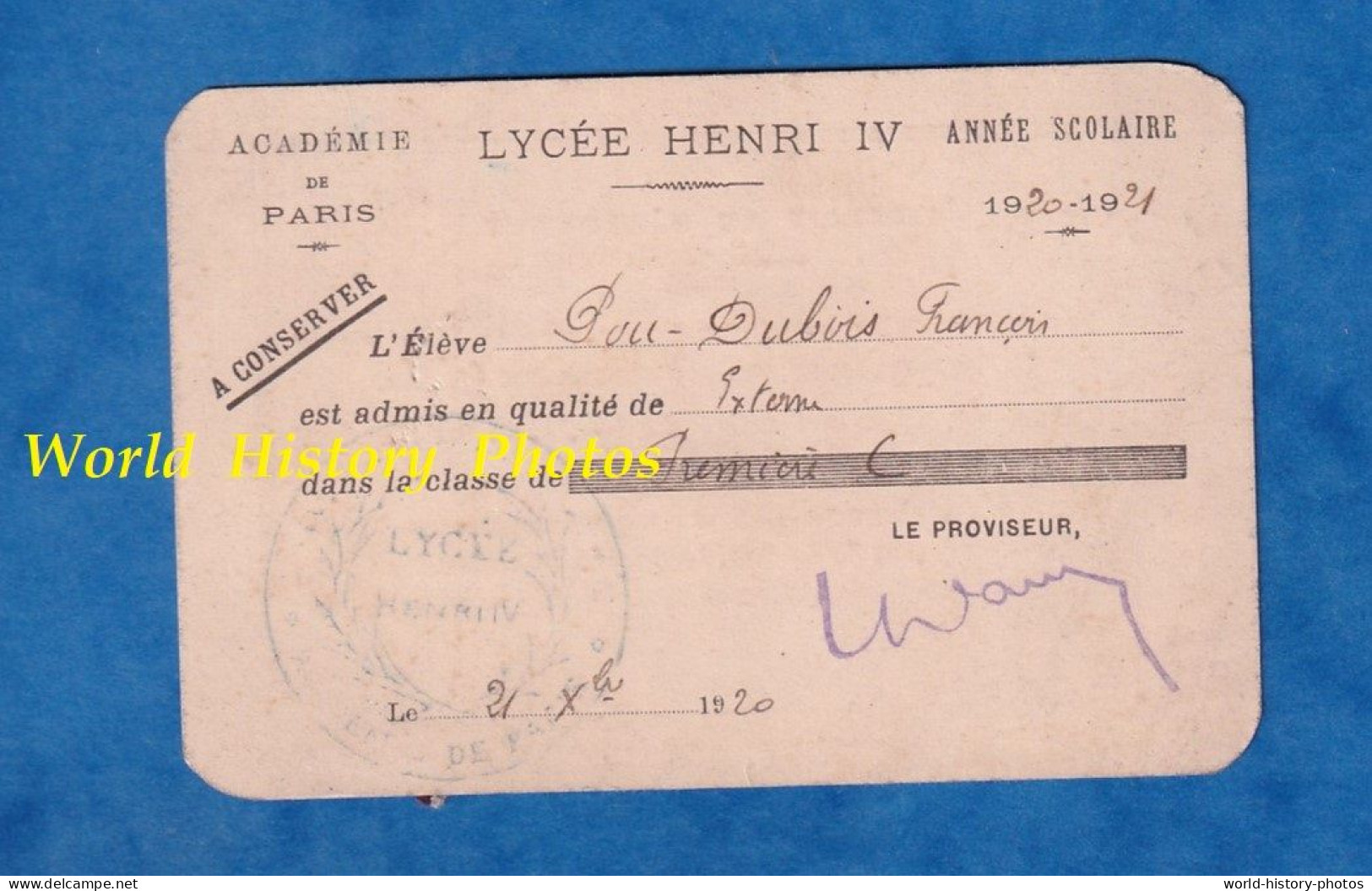 Carte Ancienne D' Admission - PARIS - Lycée Henri IV - 1920 / 1921 - élève François POU DUBOIS - Garçon Enfant école - Cartes De Membre