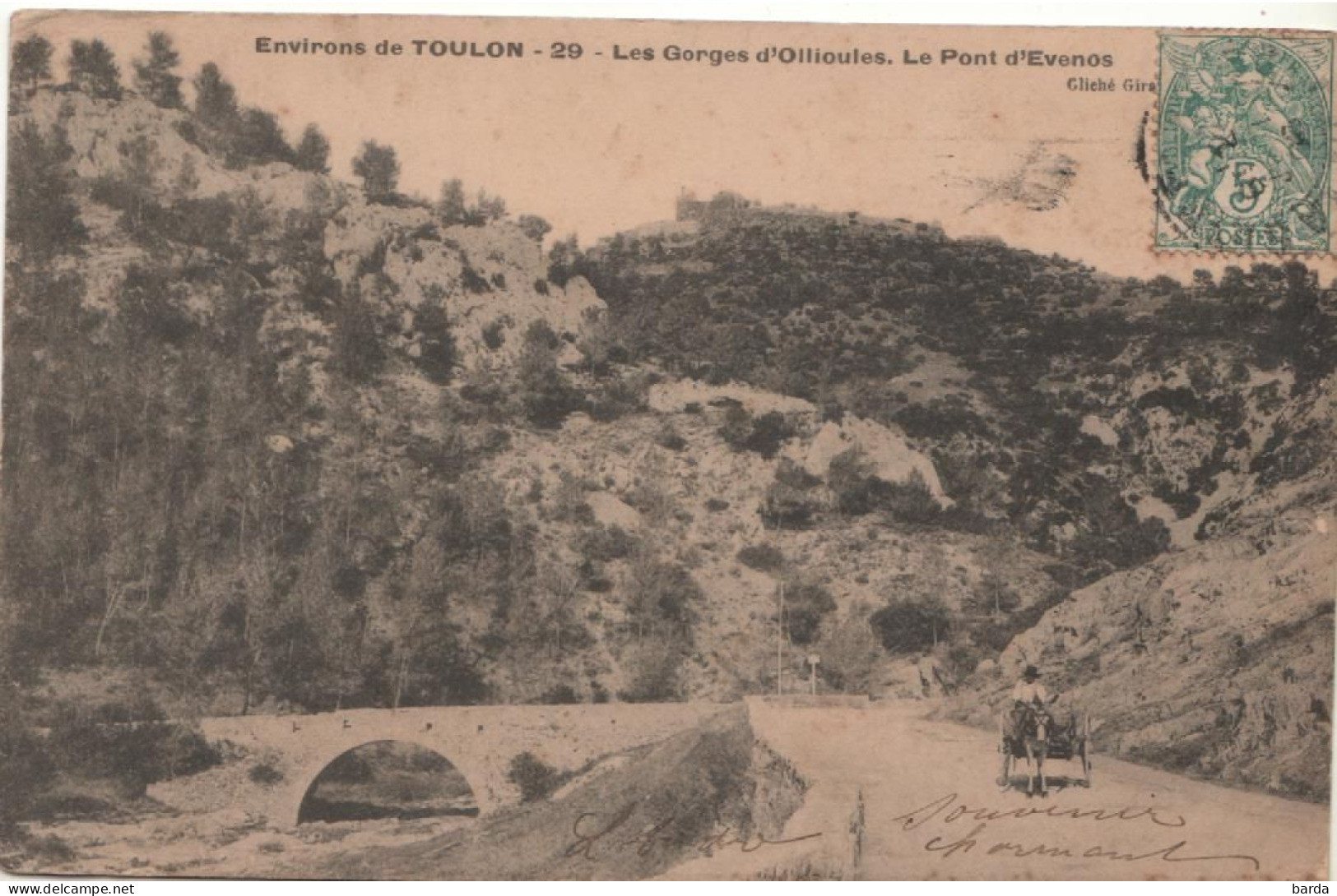 Environ De Toulon – Les Gorges D'Ollioules – Le Pont D'Evenos - Ollioules