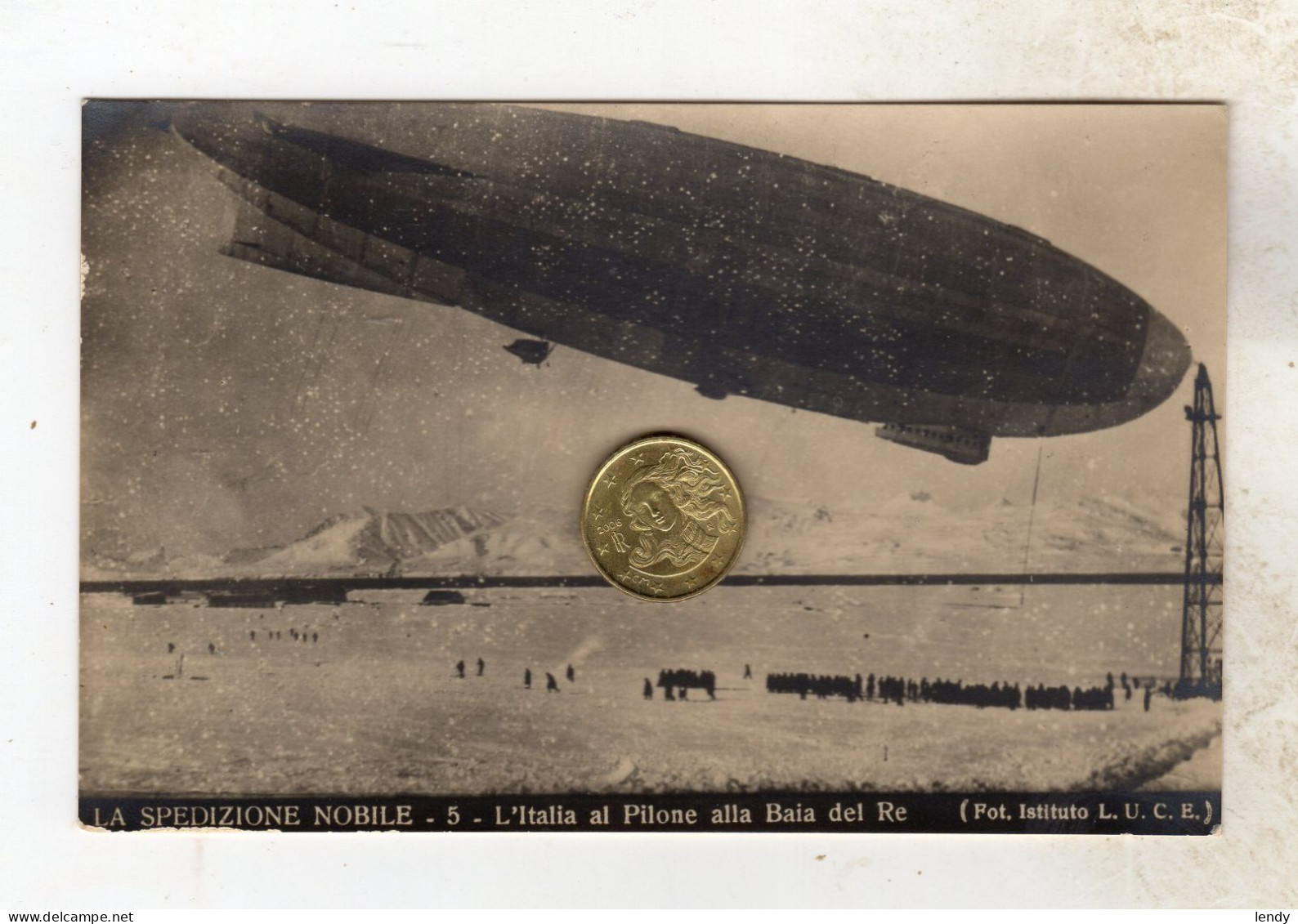 1928   SPEDIZIONE UMBERTO NOBILE POLO NORD DIRIGIBILE ITALIA AVIAZIONE AL PILONE  BAIA DEL RE N. 5 - Airships
