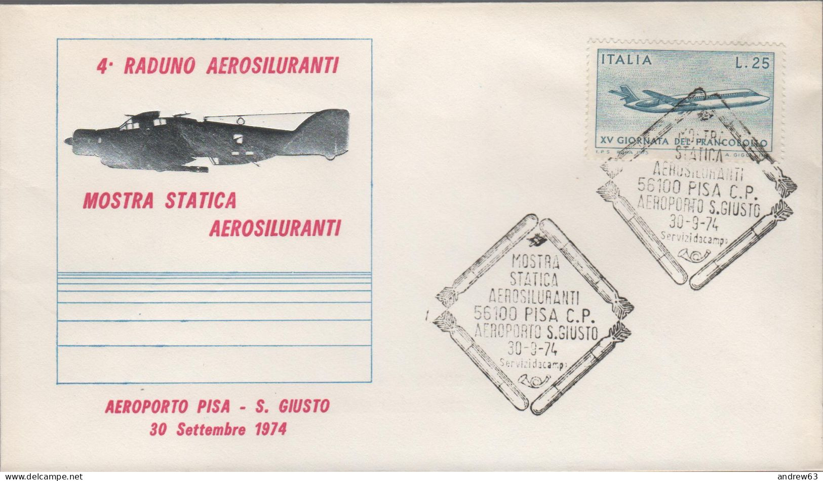 ITALIA - ITALIE - ITALY - 1974 - 15ª Giornata Del Francobollo + Annullo Mostra Statica Aerosiluranti 4° Raduno Aeroporto - Militares