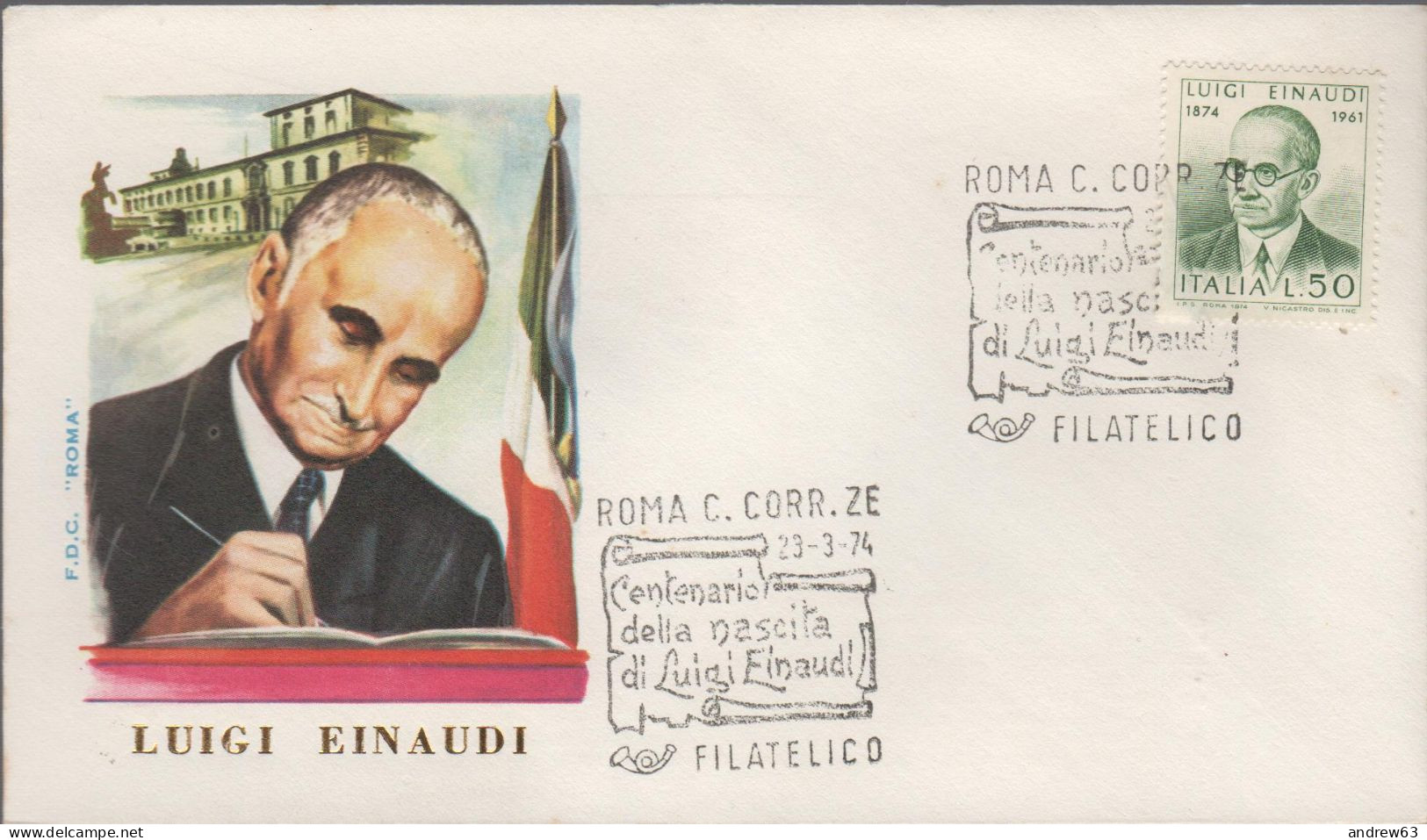 ITALIA - ITALIE - ITALY - 1974 - Centenario Della Nascita Di Luigi Einaudi - FDC Roma - FDC