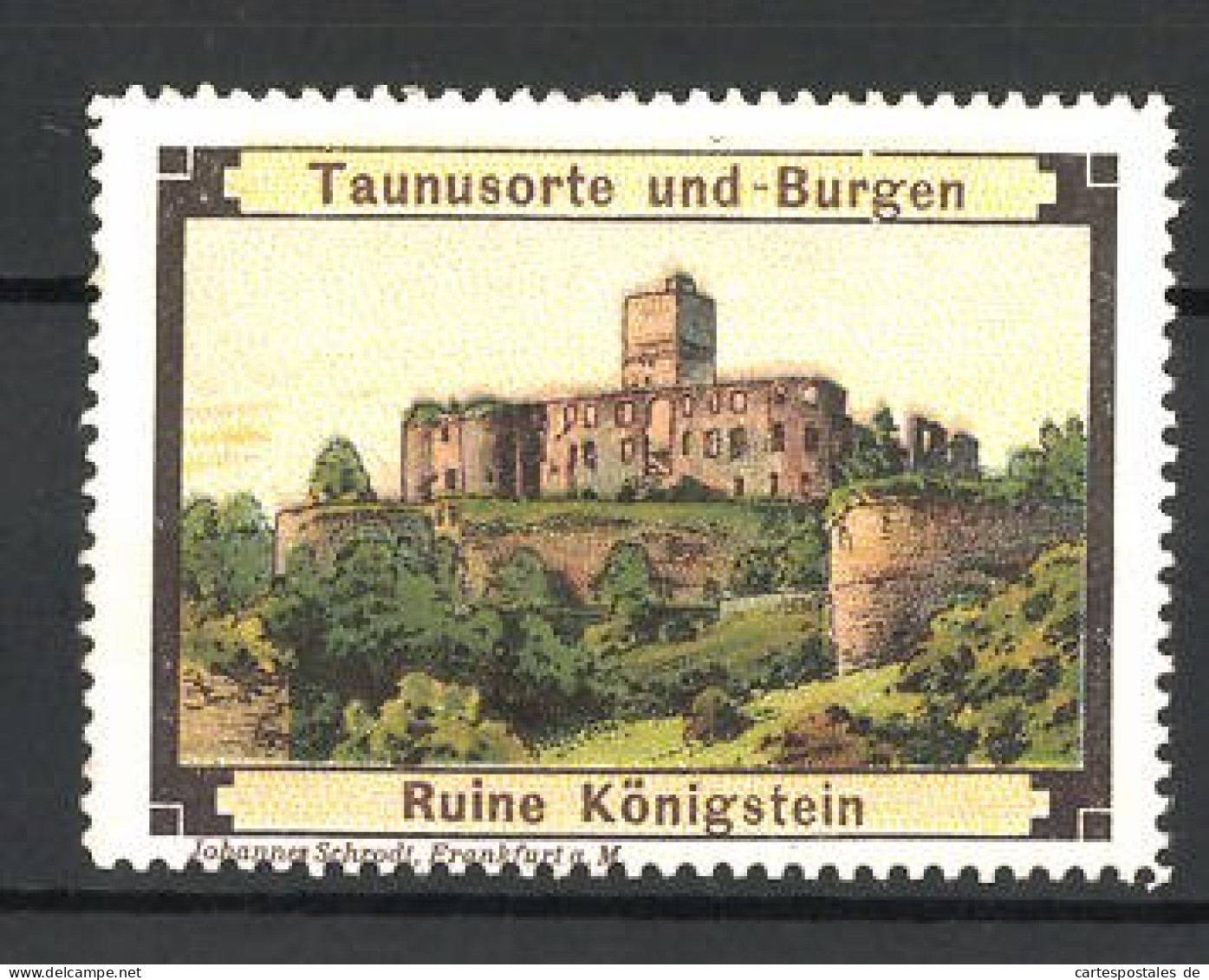 Reklamemarke Taunusorte Und -Burgen, Ruine Königstein  - Vignetten (Erinnophilie)