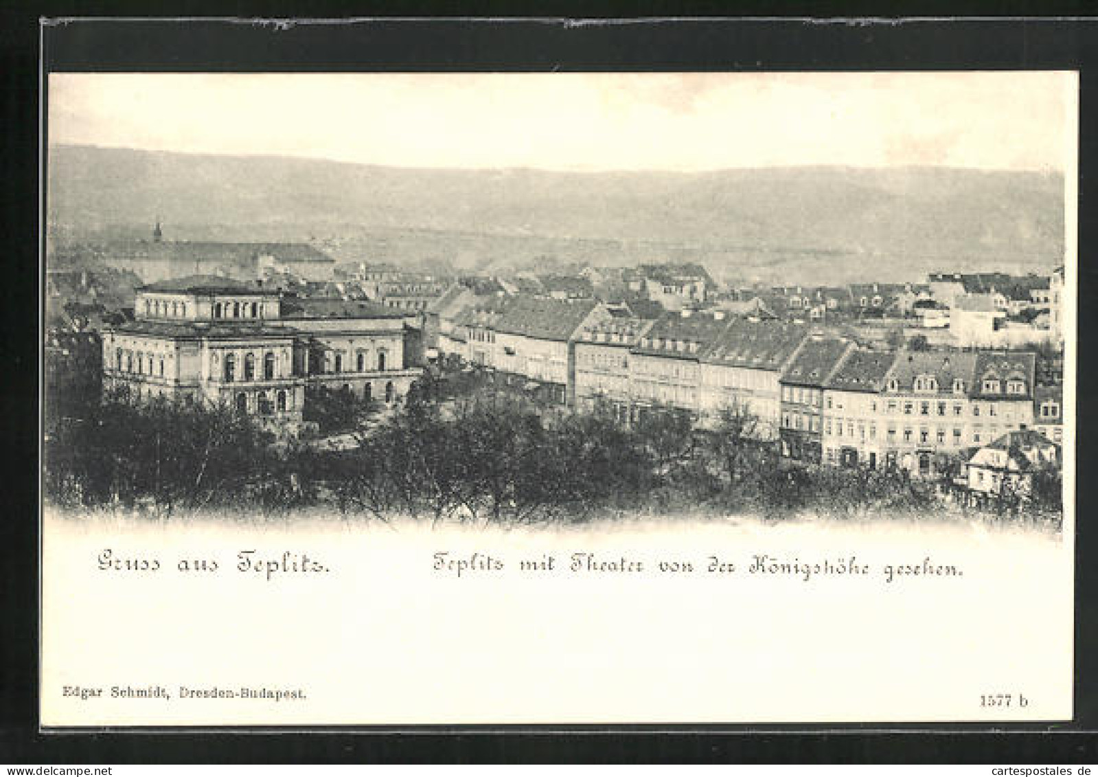 AK Teplitz Schönau / Teplice, Ortsansicht Mit Theater Von Der Königshöhe Aus Gesehen  - Tchéquie