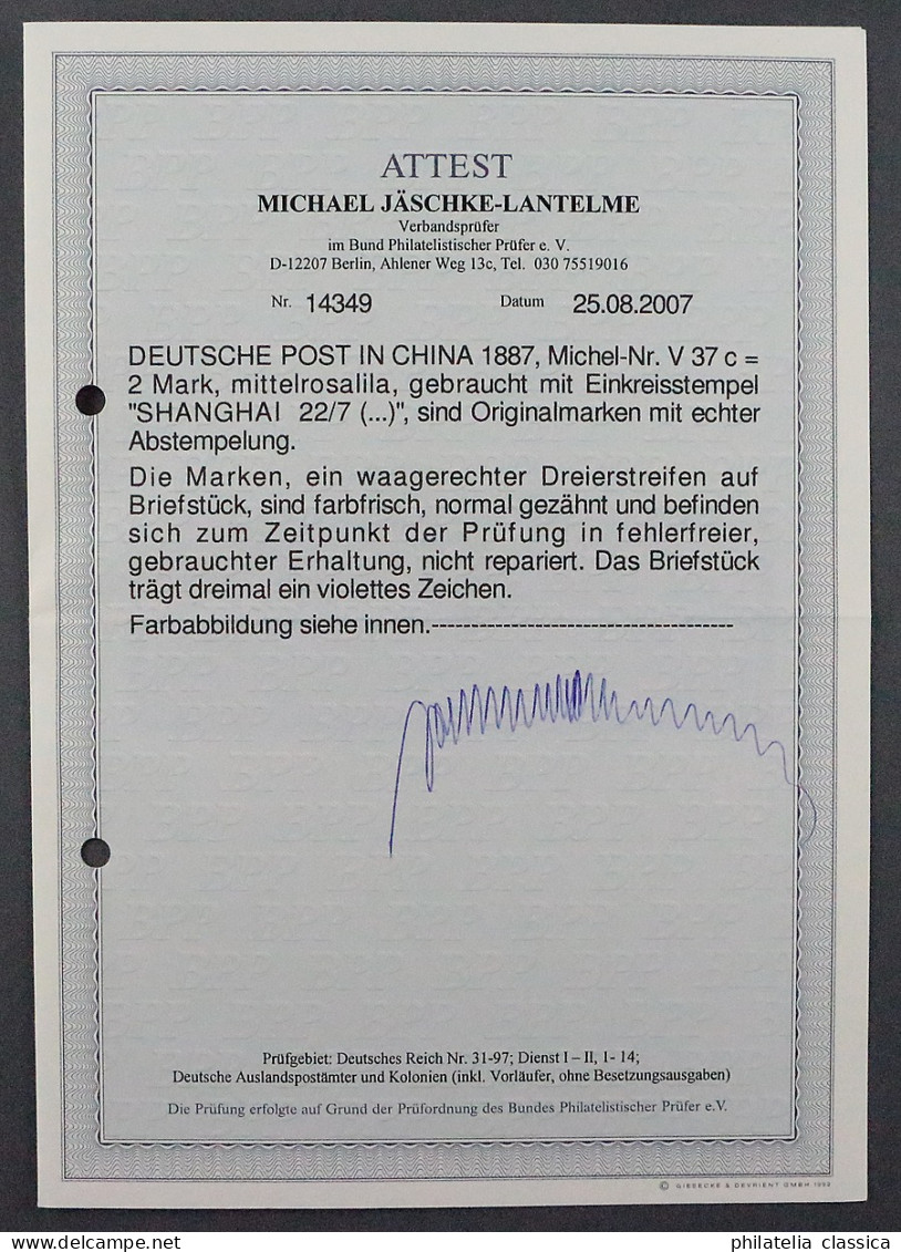 Dt.Post CHINA VORLÄUFER V 37 C, 2 Mk. Briefstück, DREIERSTREIFEN, Attest 2100,-€ - Chine (bureaux)