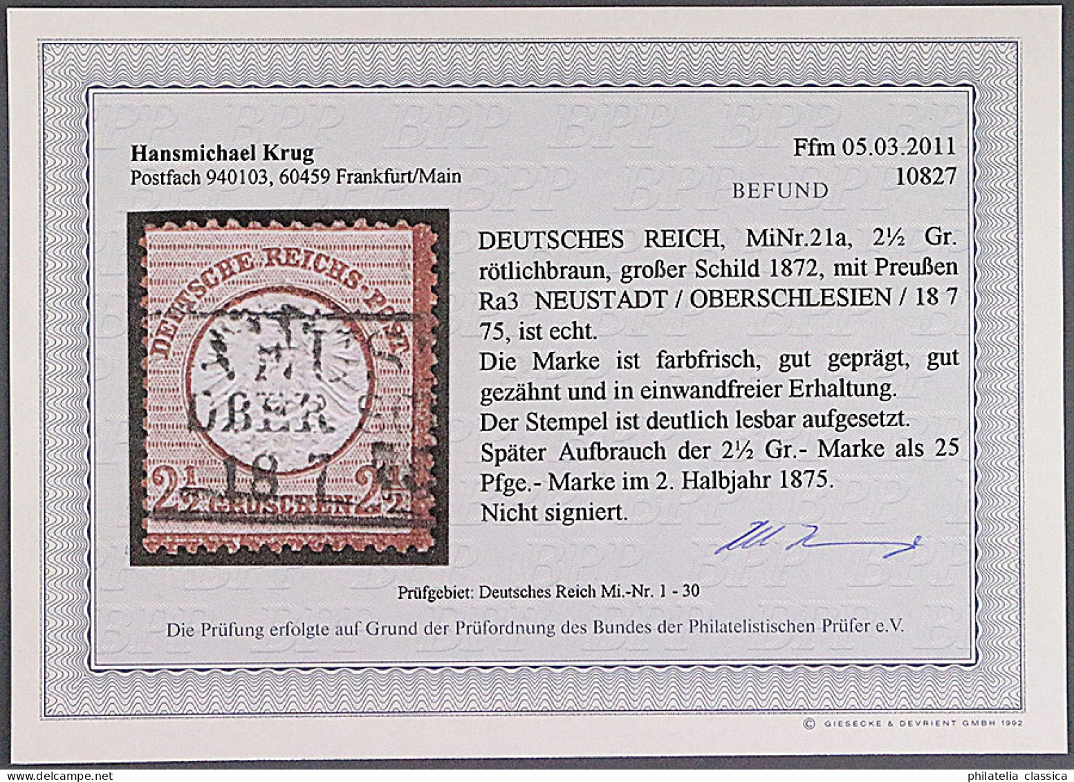 Deutsches Reich 21 A,  2 1/2 Gr. SPÄTVERWENDUNG 18.7.1875, Fotobefund KW 600,- € - Used Stamps