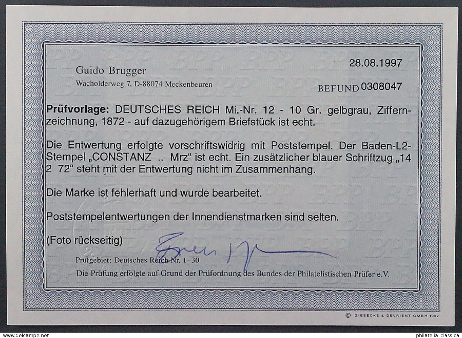 Dt. Reich 12, Ziffer 10 Gr. Briefstück POSTSTEMPEL CONSTANZ, Attest KW 1800,- € - Oblitérés