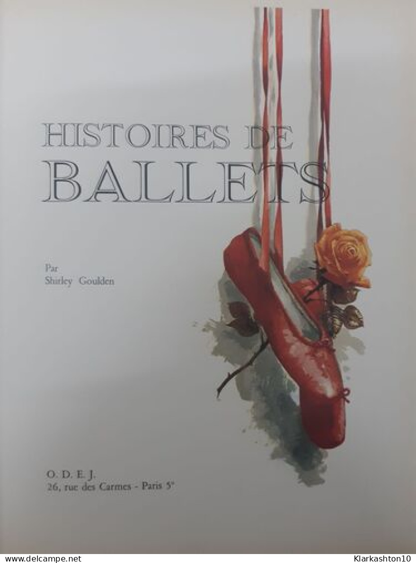 Histoires De Ballets‎ - Andere & Zonder Classificatie