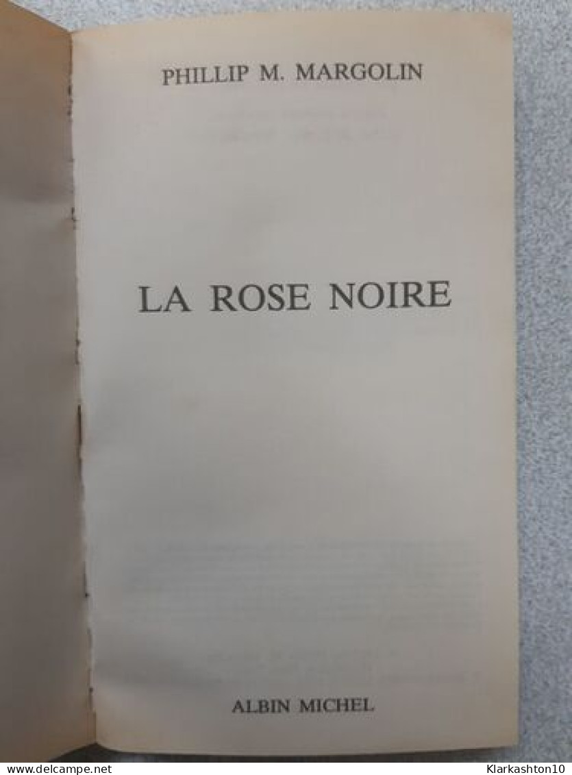 La Rose Noire - Other & Unclassified