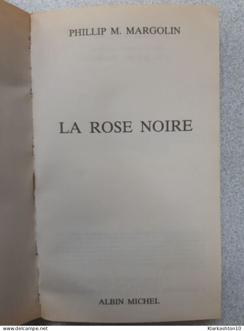 La Rose Noire - Autres & Non Classés