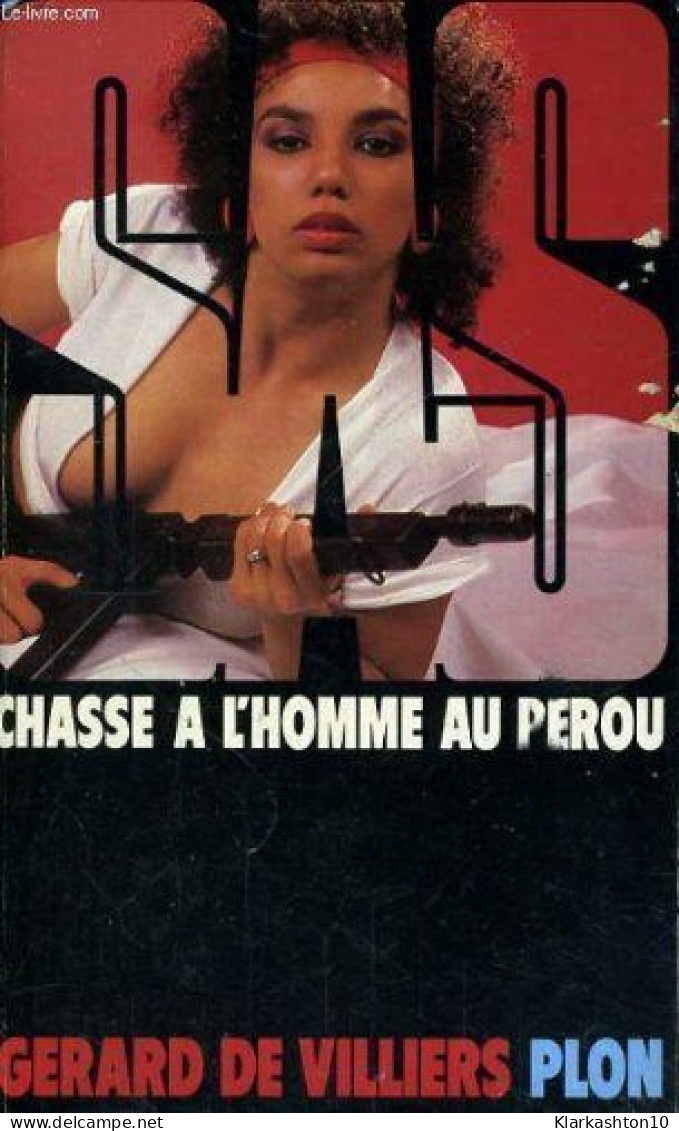 SAS N° 79 - Chasse à L'homme Au Pérou - Autres & Non Classés