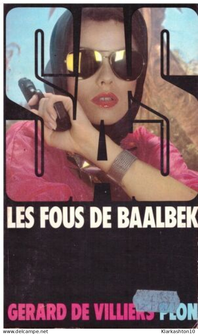 Les Fous De Baalbek SAS 74 - Other & Unclassified
