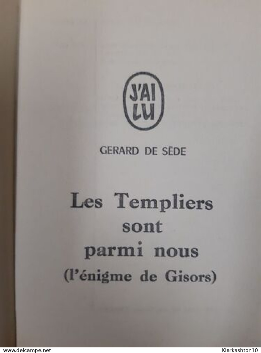 Les Templiers Sont Parmi Nous - Other & Unclassified