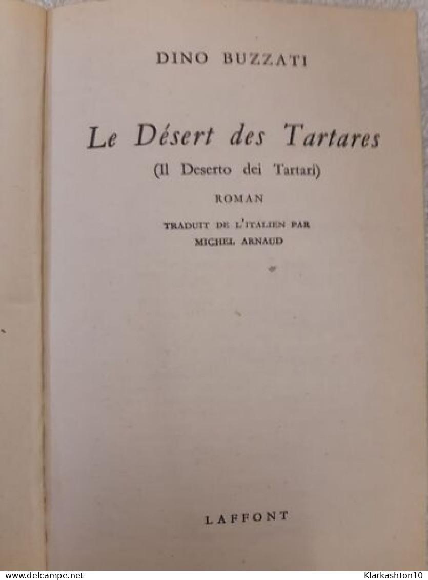 Le Desert Des Tartares - Other & Unclassified