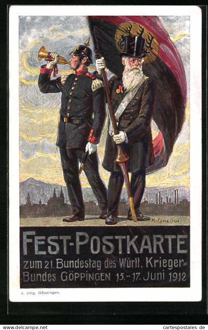 Künstler-AK Göppingen, 21. Bundestag Des Württ. Kriegerbundes 15.-17.06.1912  - Göppingen