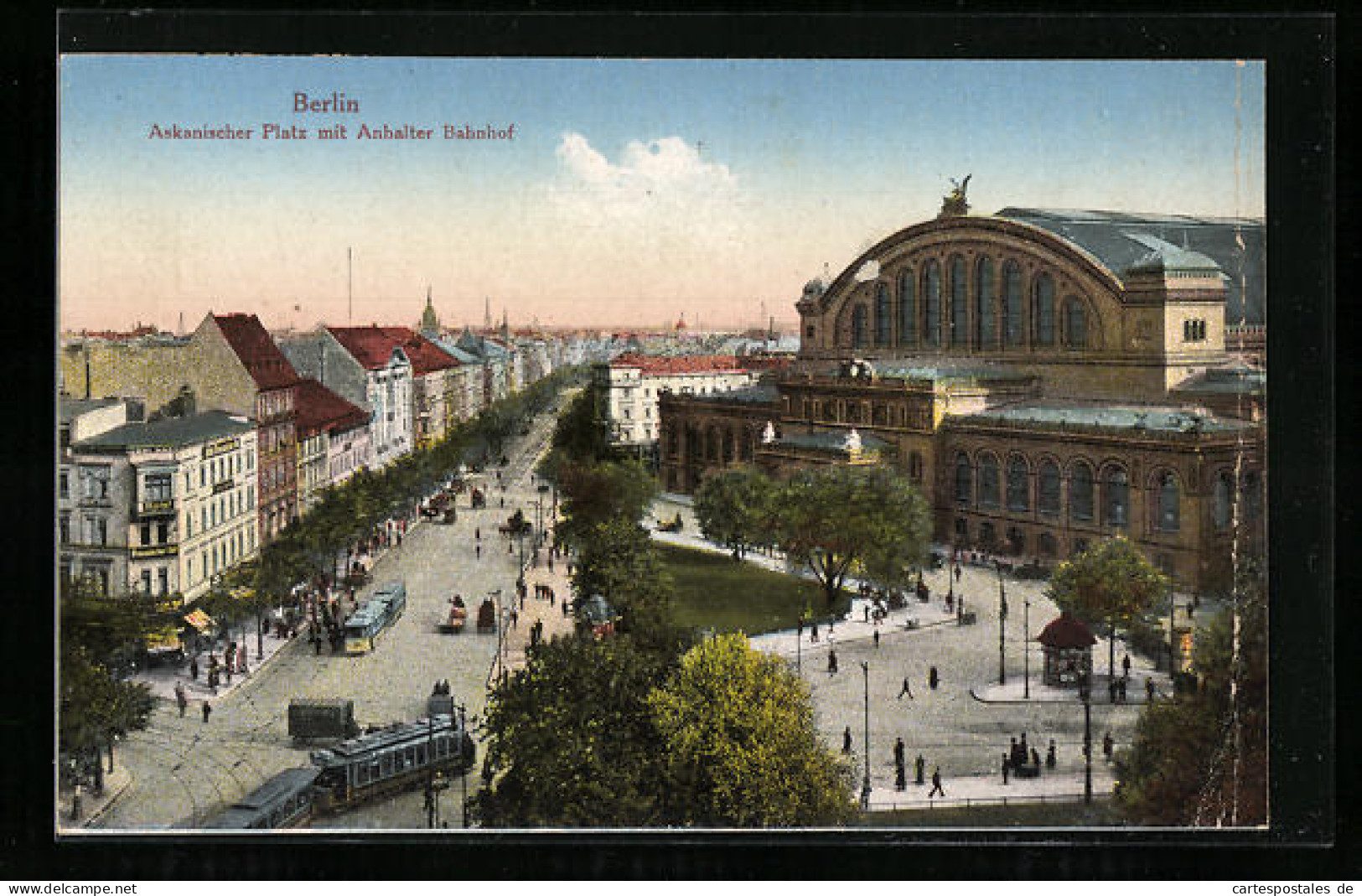 AK Berlin, Hotel Preussischer Hof Am Askanischen Platz Mit Anhalter Bahnhof Und Strassenbahn  - Tramways
