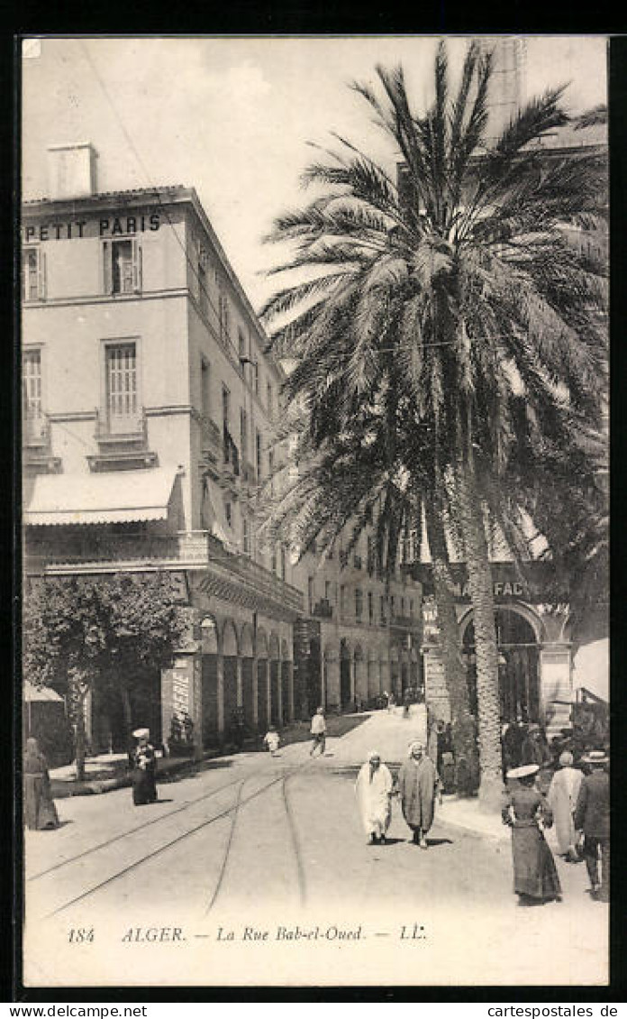 CPA Alger, La Rue Bab-el-Oued  - Alger