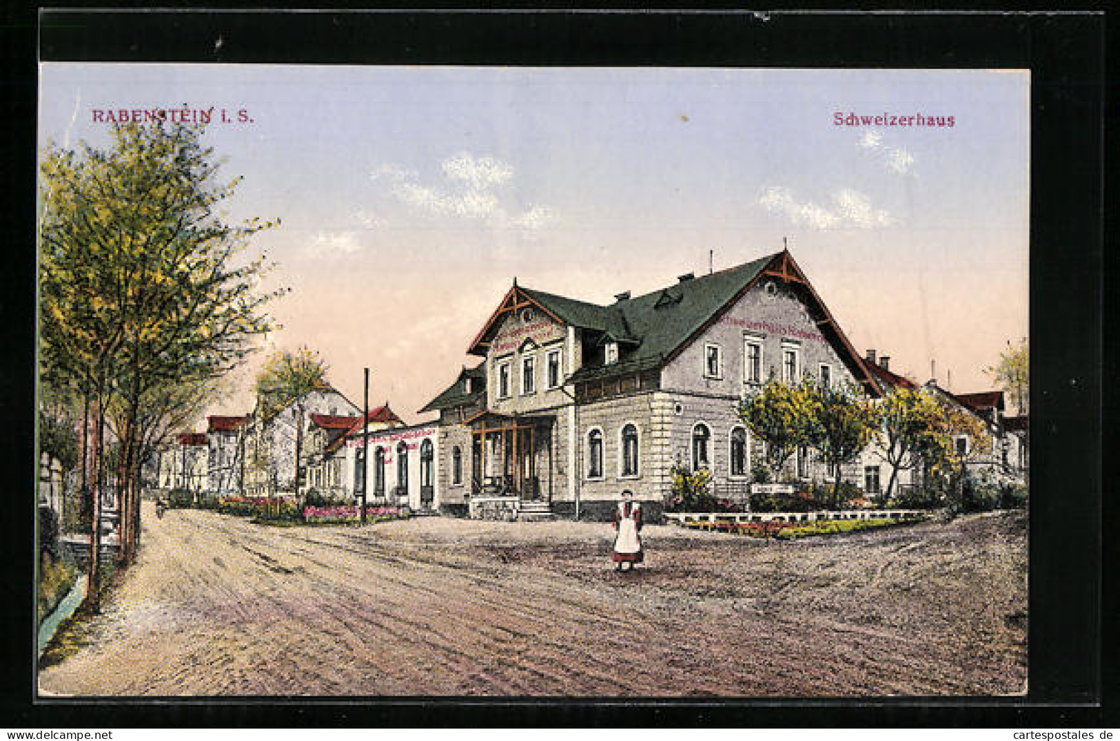 AK Rabenstein I. S., Strassenpartie Mit Gasthaus Schweizerhaus  - Autres & Non Classés