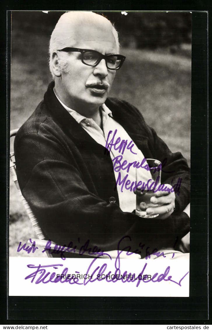 AK Schauspieler Friedrich Schoenfelder, Autograph  - Acteurs