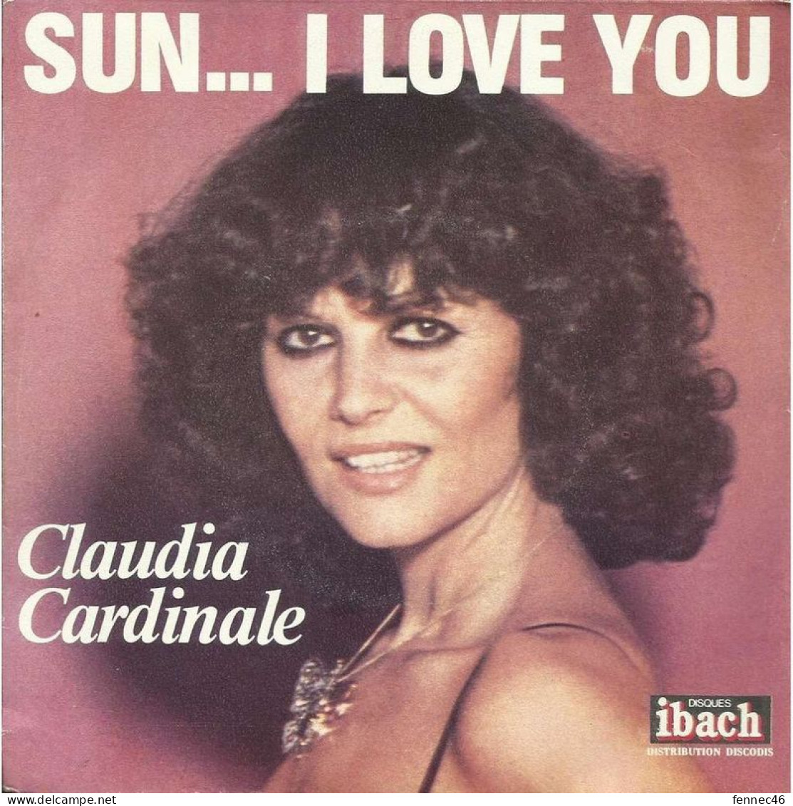 *  (vinyle - 45t) -  Claudia CARDINALE : Sun ... I Love You / Private Life - Sonstige - Englische Musik