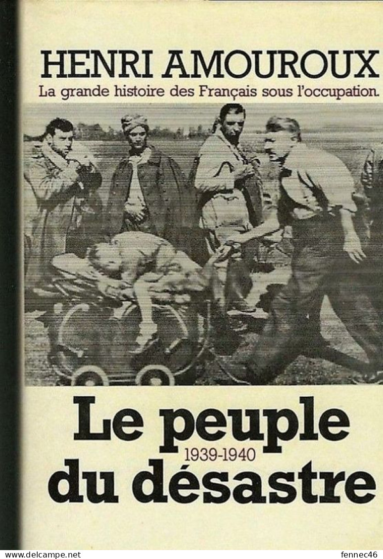 * Livres De Henri Amouroux Sur La Guerre 39-45, En France (6 Tomes) - Guerre 1939-45