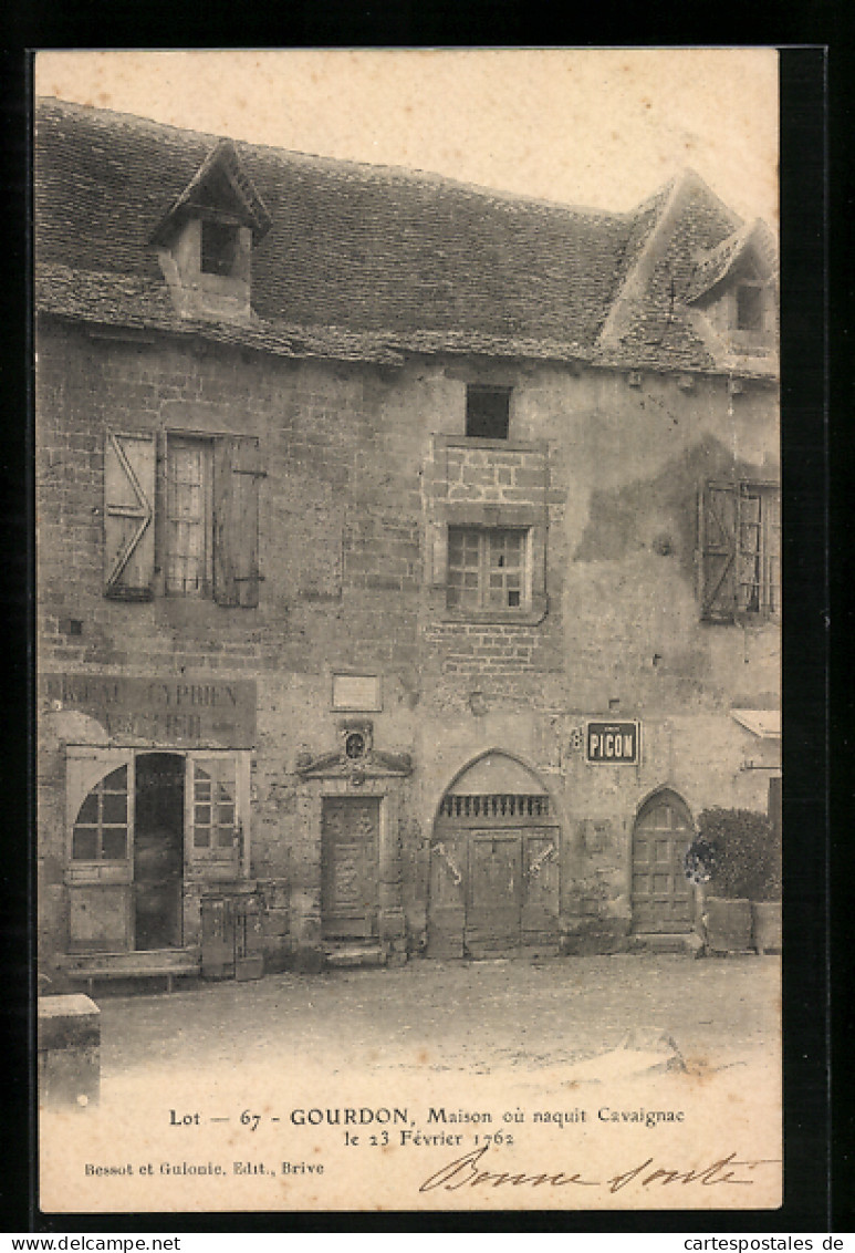 CPA Gourdon, Maison Où Naquit Cavaignac  - Gourdon