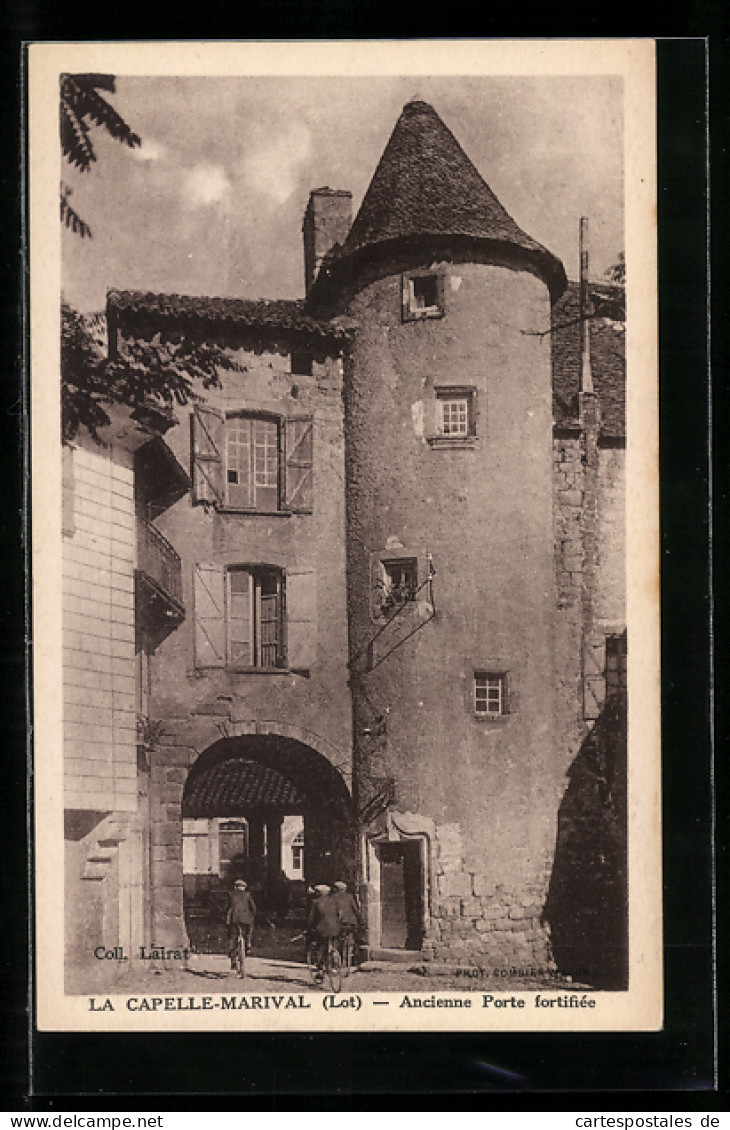 CPA La Capelle-Marival, Ancienne Porte Fortifiée  - Sonstige & Ohne Zuordnung