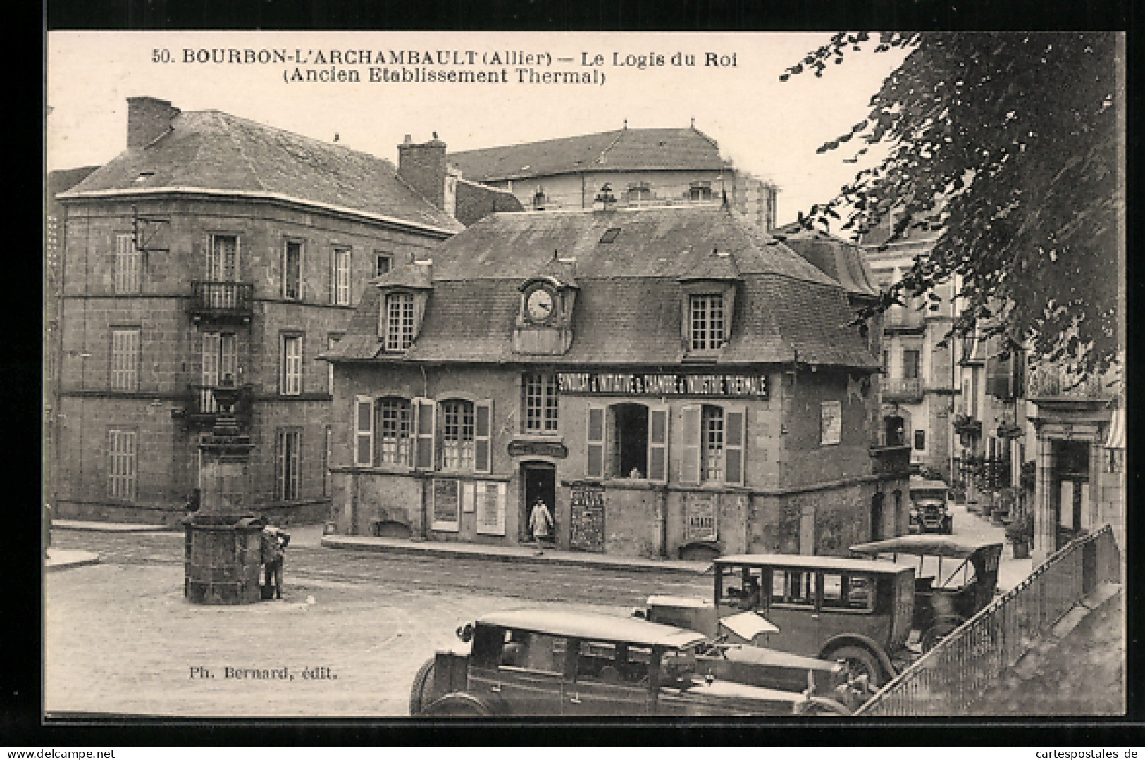 CPA Bourbon-L`Archambault, Le Logis Du Roi (Ancien Etablissement Thermal)  - Bourbon L'Archambault