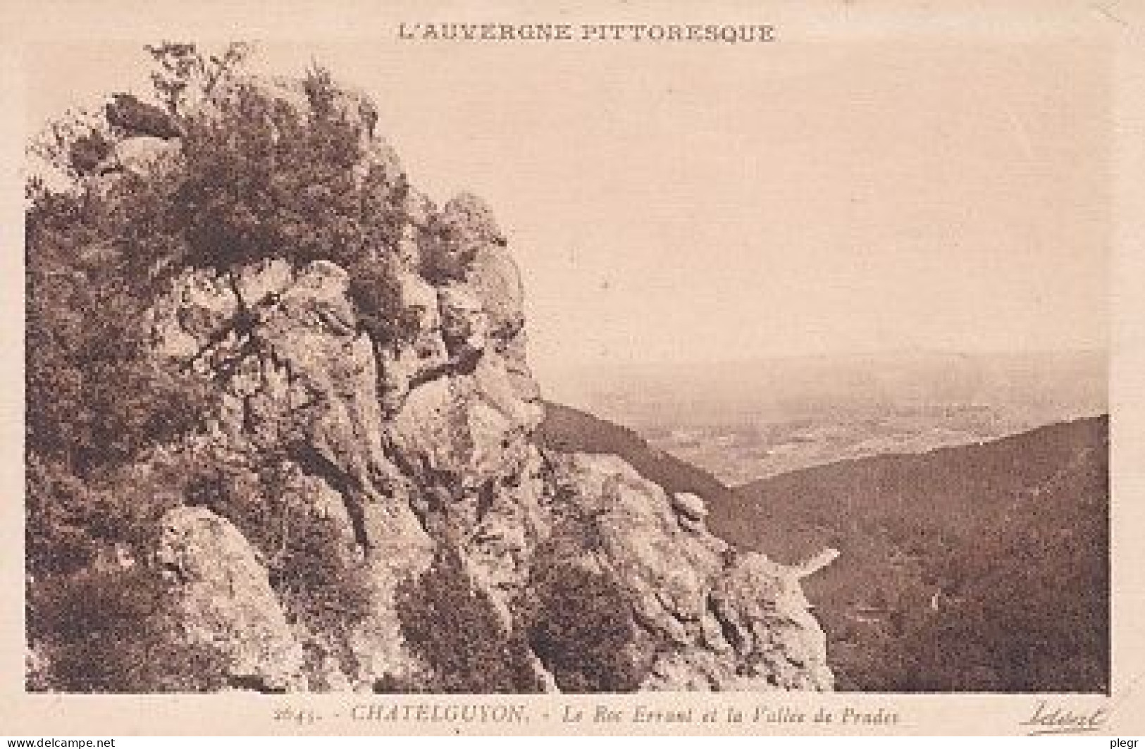 63103 01 76#0 - CHÂTEL GUYON * - LE ROC ERRANT ET LA VALLEE DE PRADES - Châtel-Guyon