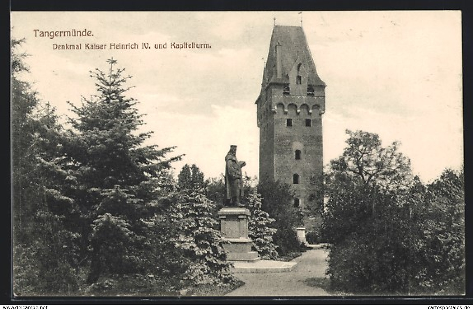 AK Tangermünde, Denkmal Kaiser Heinrich IV. Und Kapitelturm  - Tangermuende
