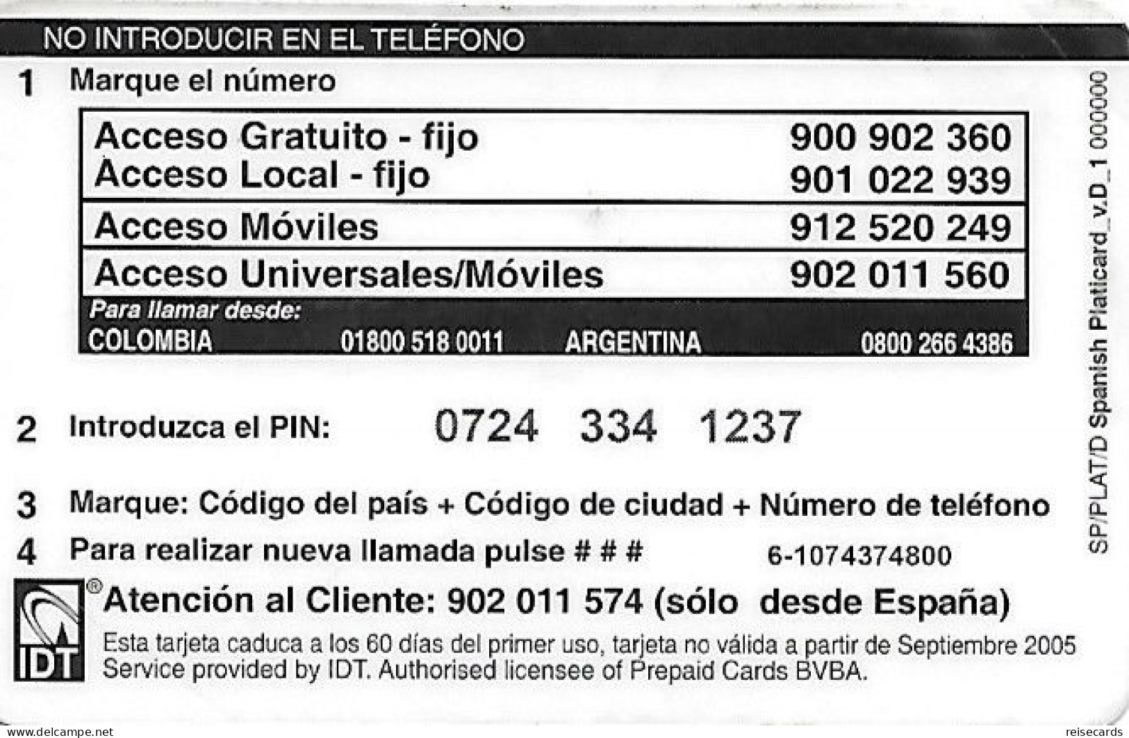 Spain: Prepaid IDT - Platicard €6 09.05 - Autres & Non Classés