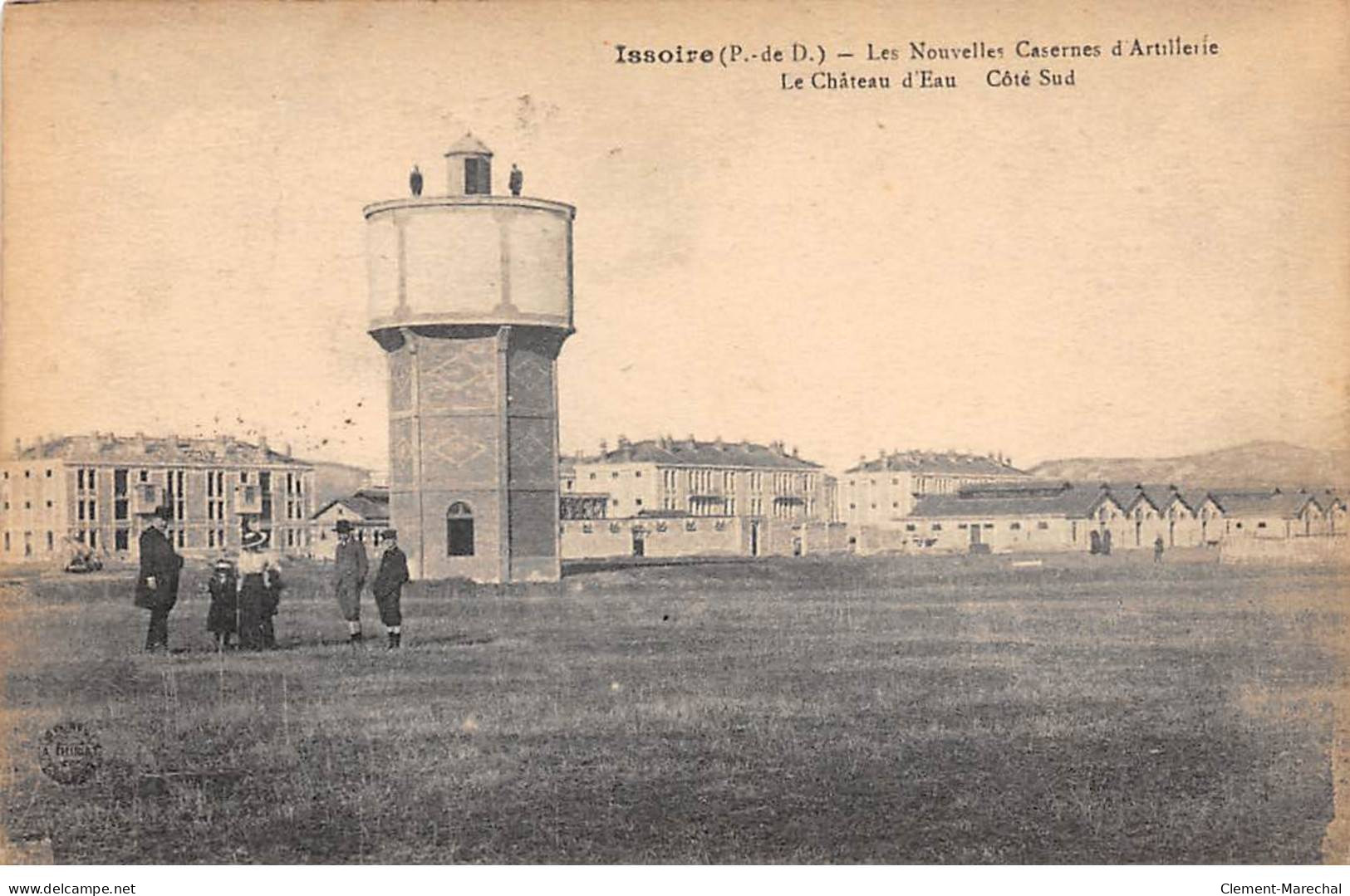 ISSOIRE - Les Nouvelles Casernes D'Artillerie - Le Château D'eau - Très Bon état - Issoire