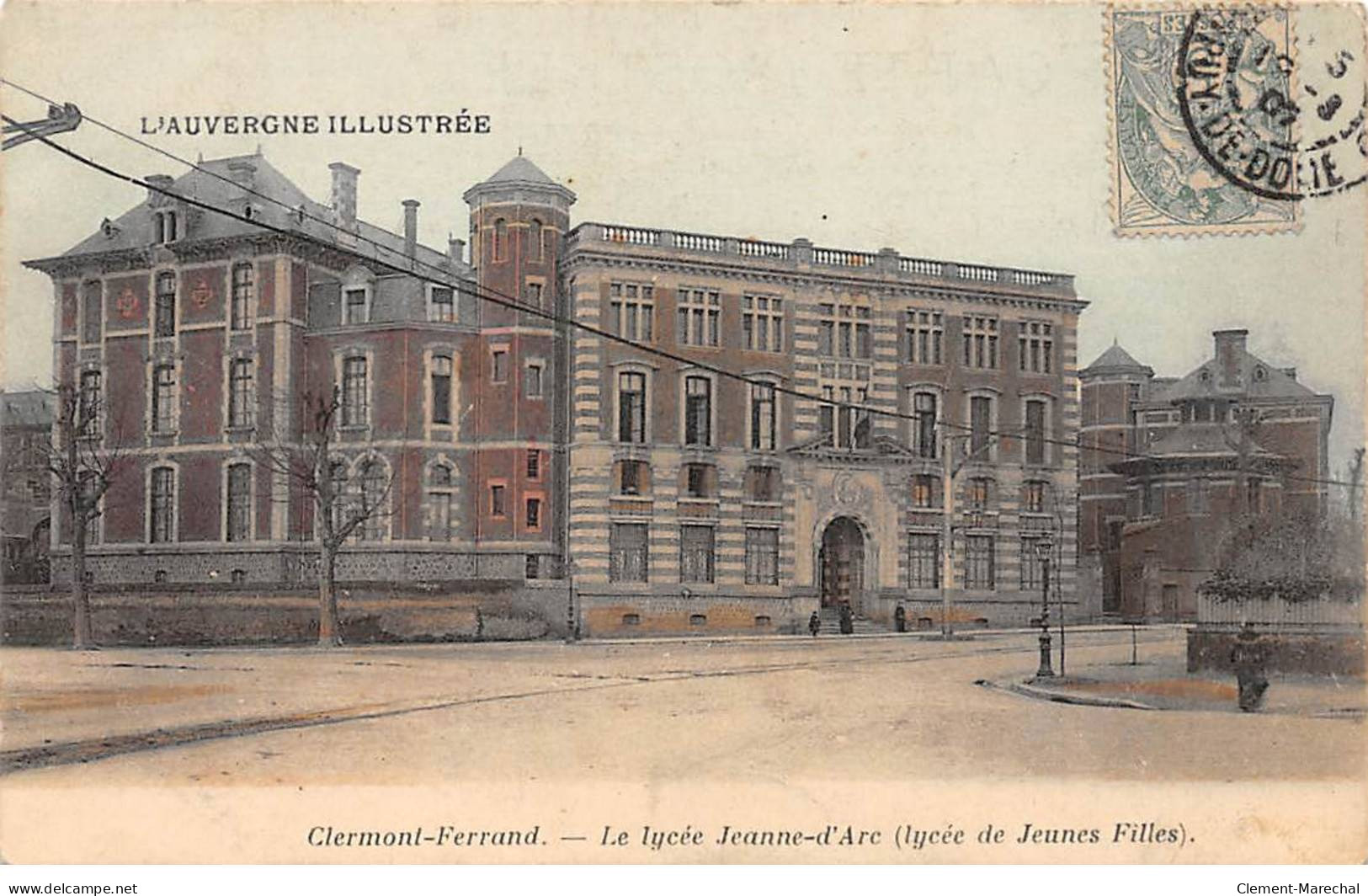 CLERMONT FERRAND - Le Lycée Jeanne D'Arc - Très Bon état - Clermont Ferrand