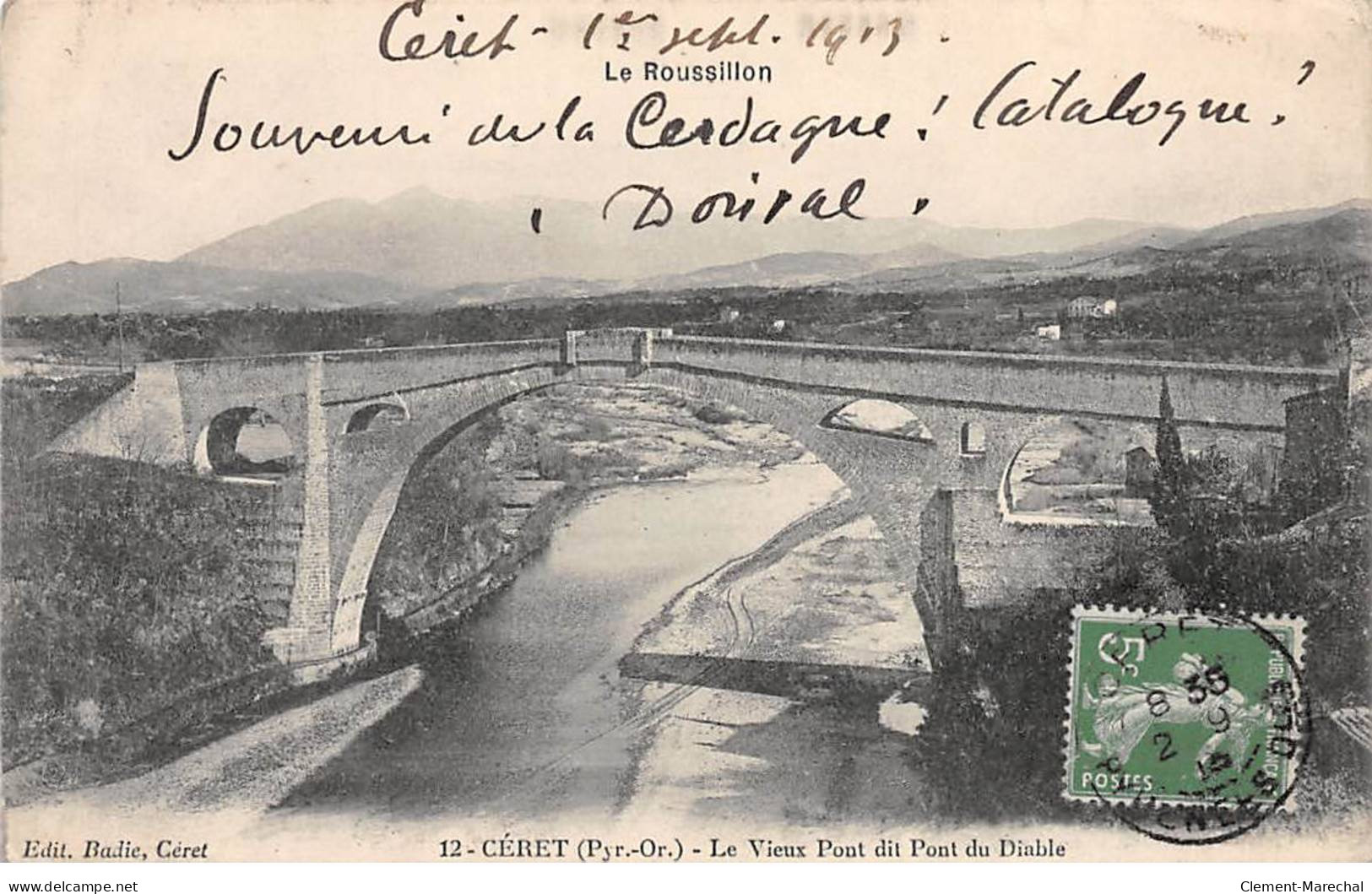 CERET - Le Vieux Pont Dit Pont Du Diable - Très Bon état - Ceret