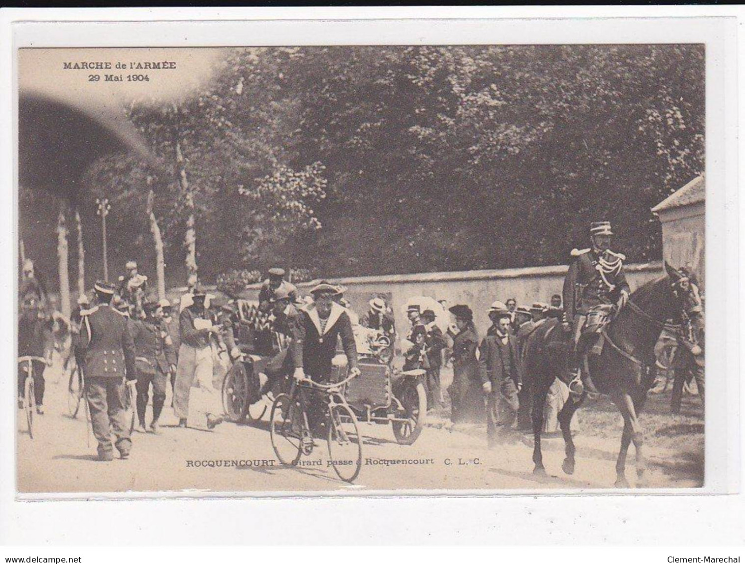 ROCQUENCOURT : Girard Passe à Rocquencourt, Marche De L'Armée, 29 Mai 1904 - Très Bon état - Rocquencourt