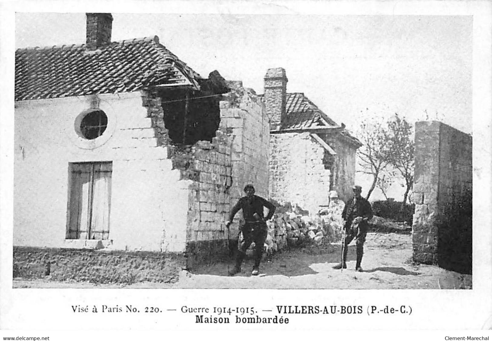 Guerre 1914 15 - VILLERS AU BOIS - Maison Bombardée - Très Bon état - Autres & Non Classés