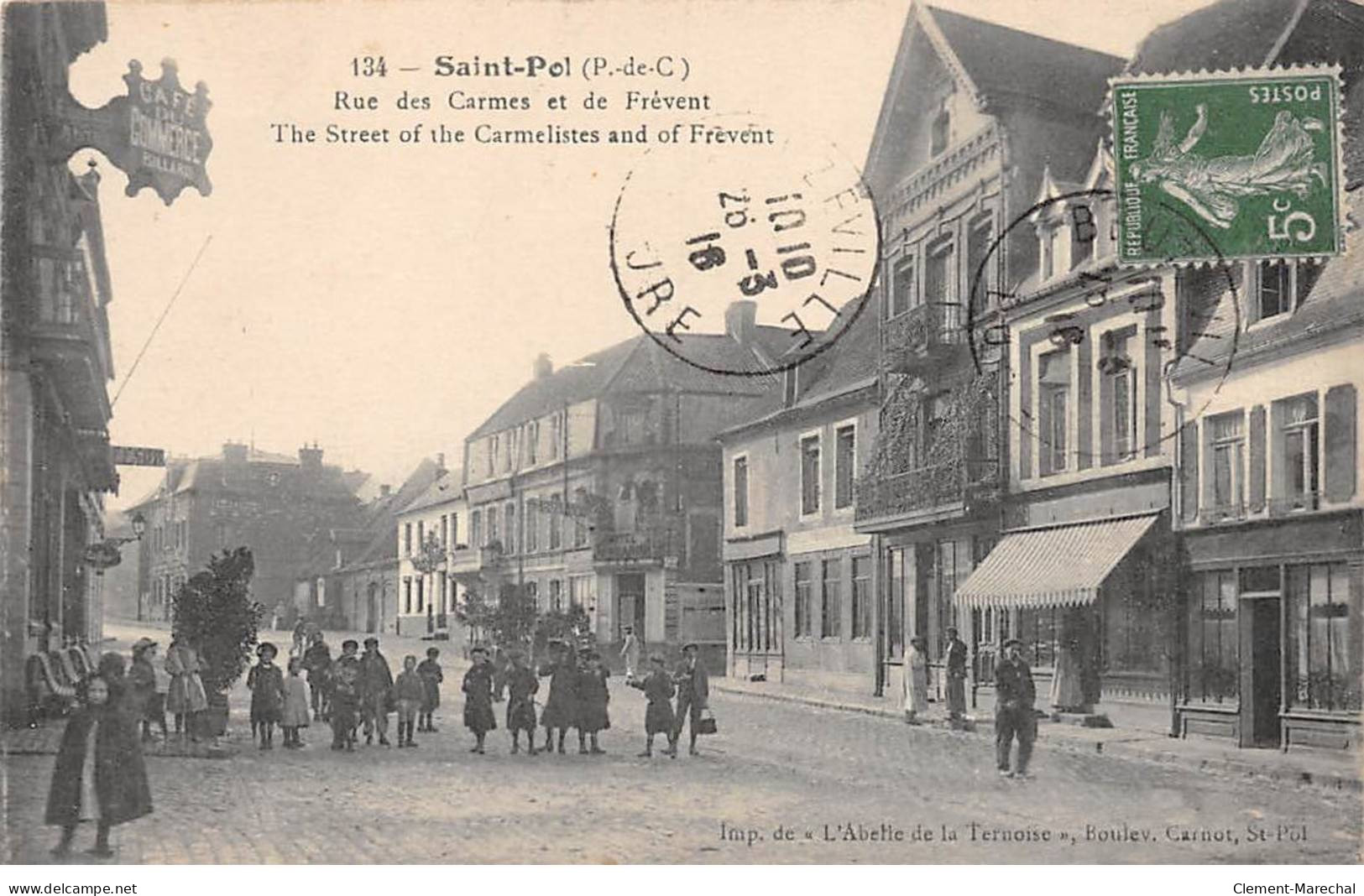 SAINT POL - Rue Des Carmes Et De Frévent - Très Bon état - Saint Pol Sur Ternoise