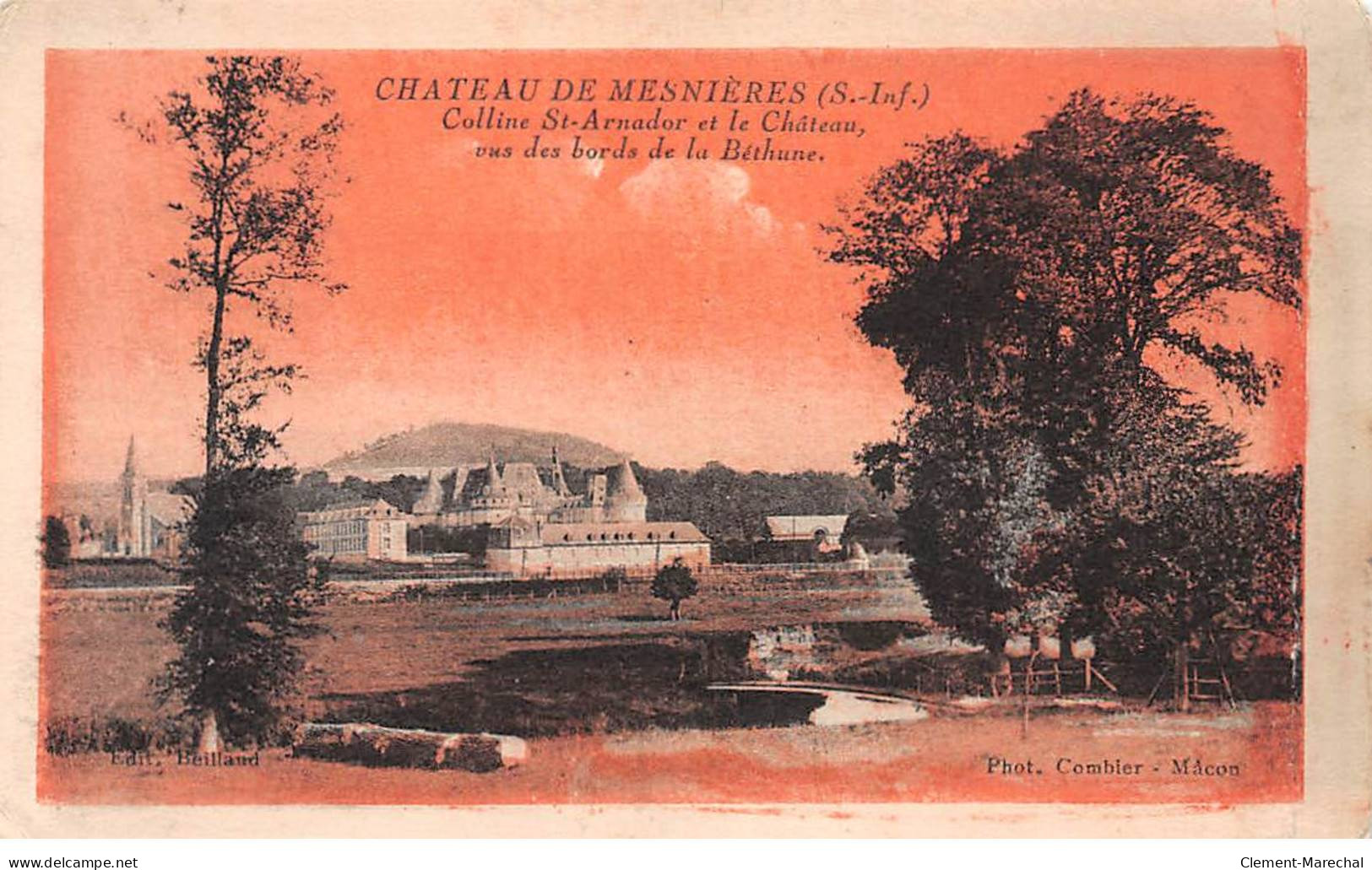 Chateau De MESNIERES - Colline Saint Arnador Et Le Château - état - Mesnières-en-Bray