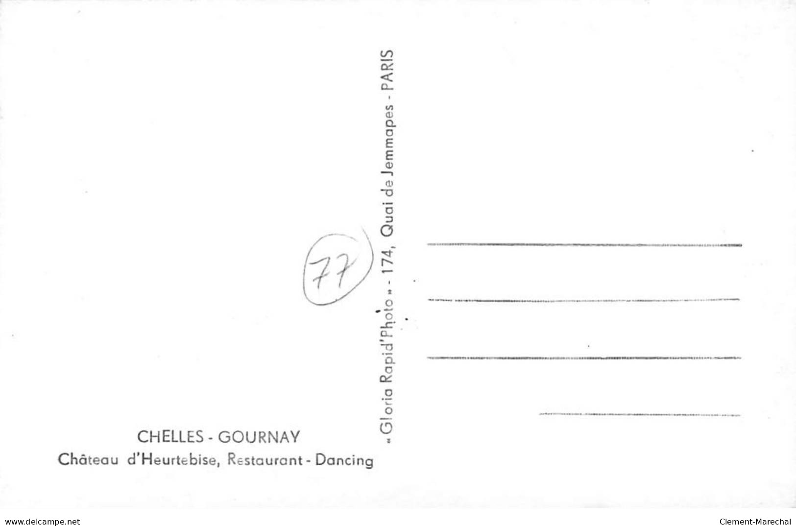 CHELLES - GOURNAY - Château D'Heurtebise , Restaurant Dancing - Très Bon état - Chelles