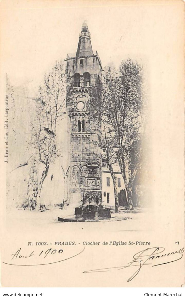 PRADES - Clocher De L'Eglise Saint Pierre - Très Bon état - Prades