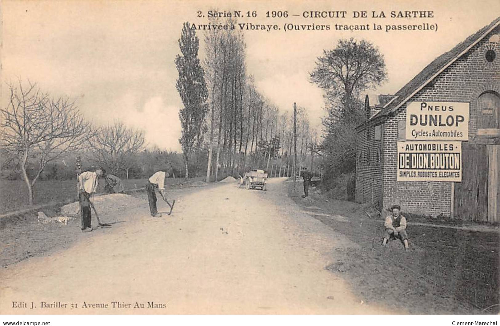Circuit De La Sarthe - 1906 - Arrivée à VIBRAYE - Ouvriers Traçant La Passerelle - Très Bon état - Vibraye