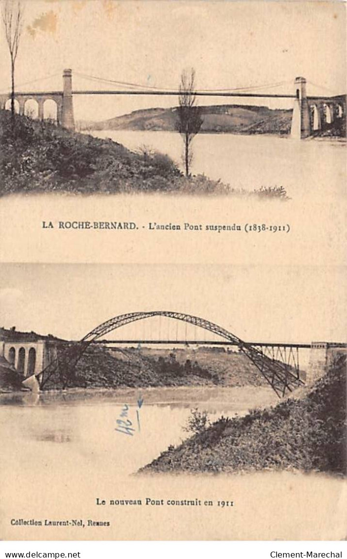 LA ROCHE BERNARD - L'Ancien Et Nouveau Pont Suspendu - Très Bon état - La Roche-Bernard