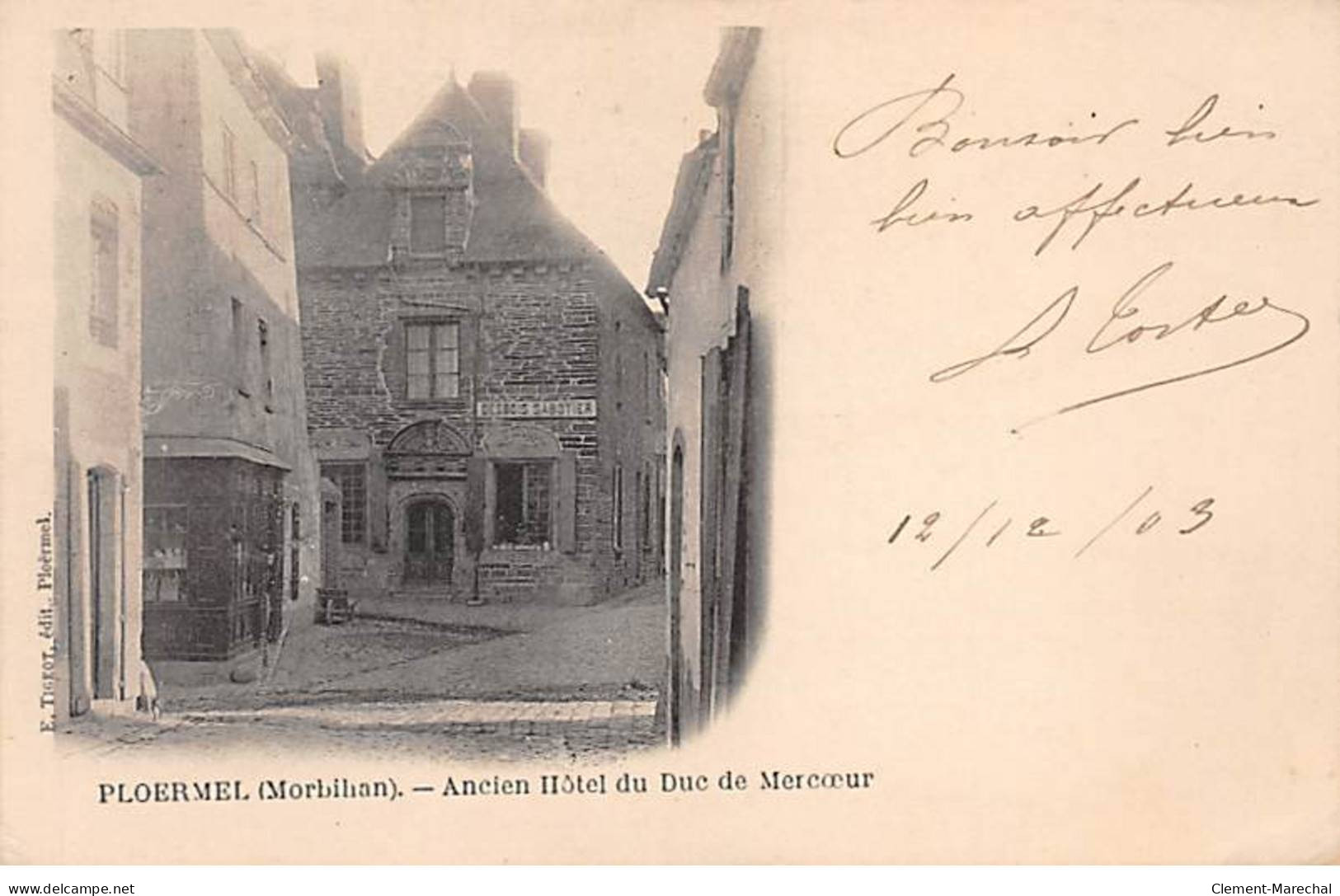 PLOERMEL - Ancien Hôtel Du Duc De Me.rcoeur - Très Bon état - Ploërmel