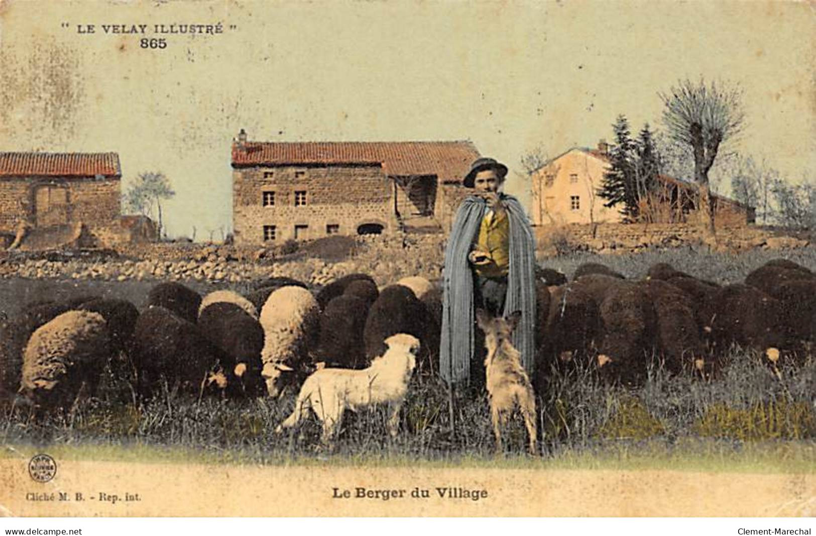 " LE VELAY ILLUSTRE " - Le Berger Du Village - Très Bon état - Sonstige & Ohne Zuordnung